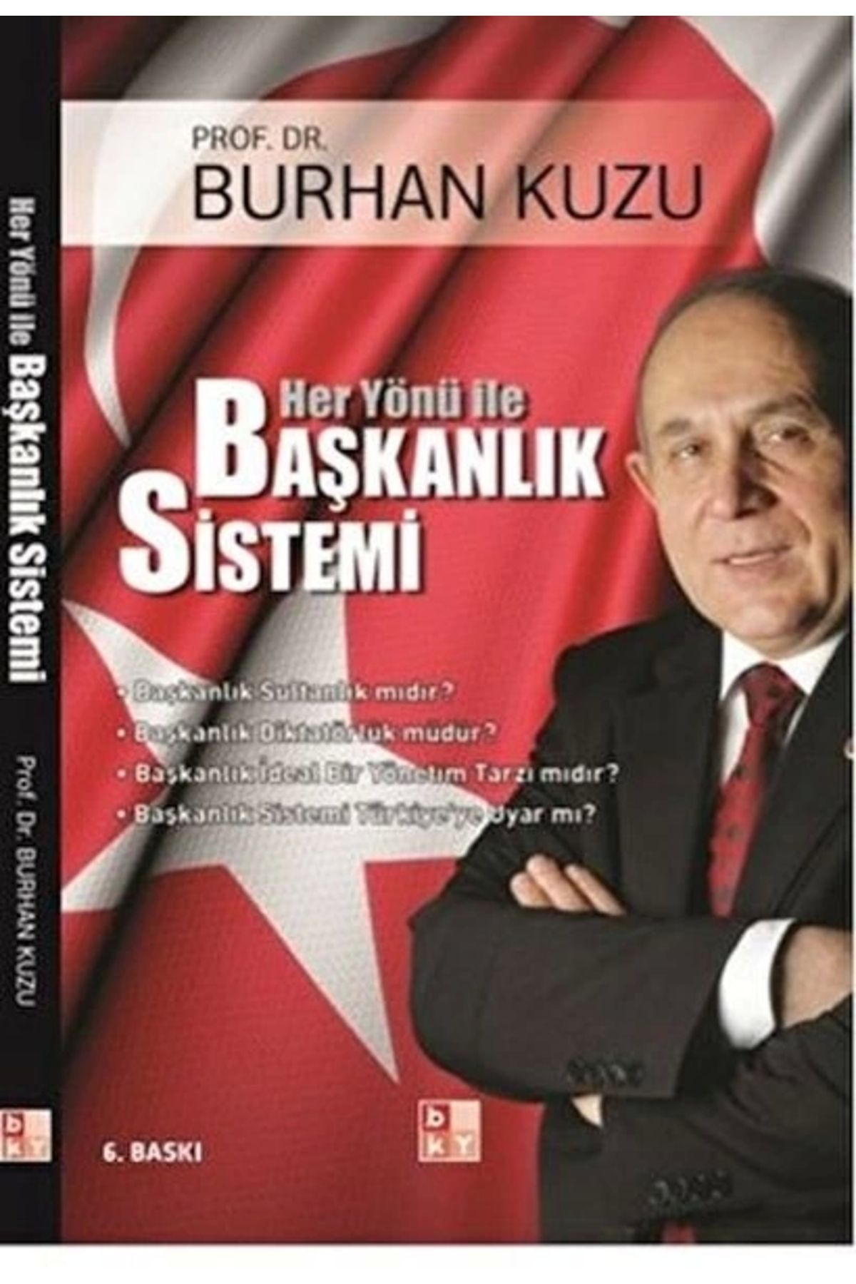 Babıali Kültür Yayıncılığı Her Yönü ile Başkanlık Sistemi