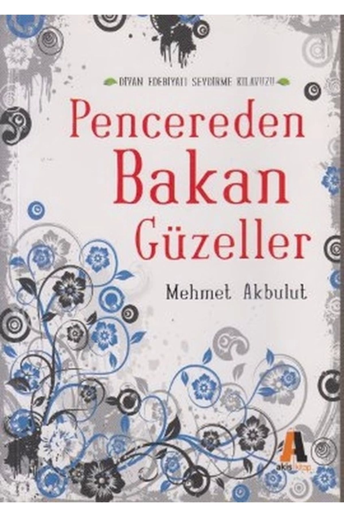 Akis Kitap Pencereden Bakan Güzeller