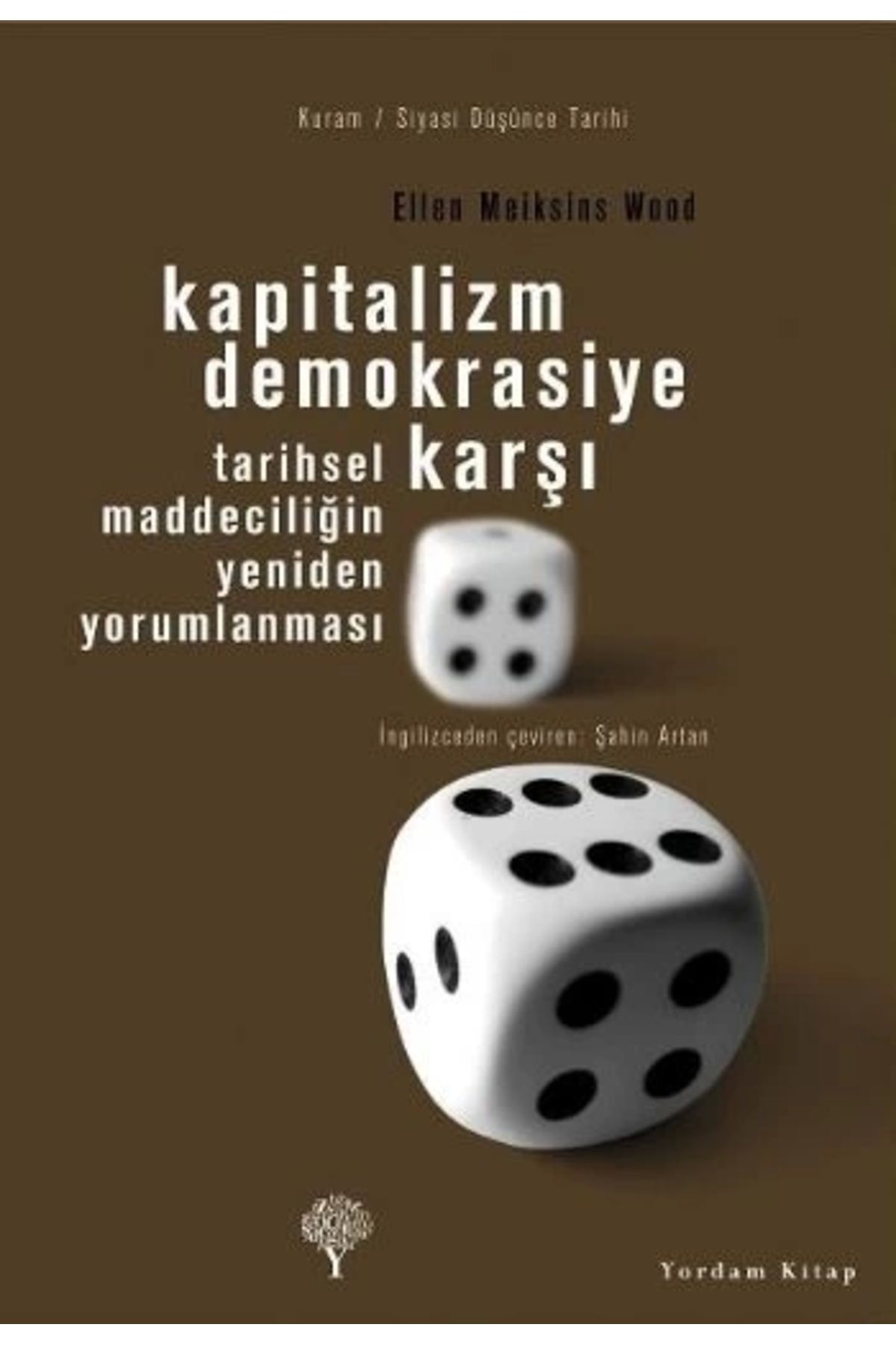 Yordam Kitap Kapitalizm Demokrasiye Karşı