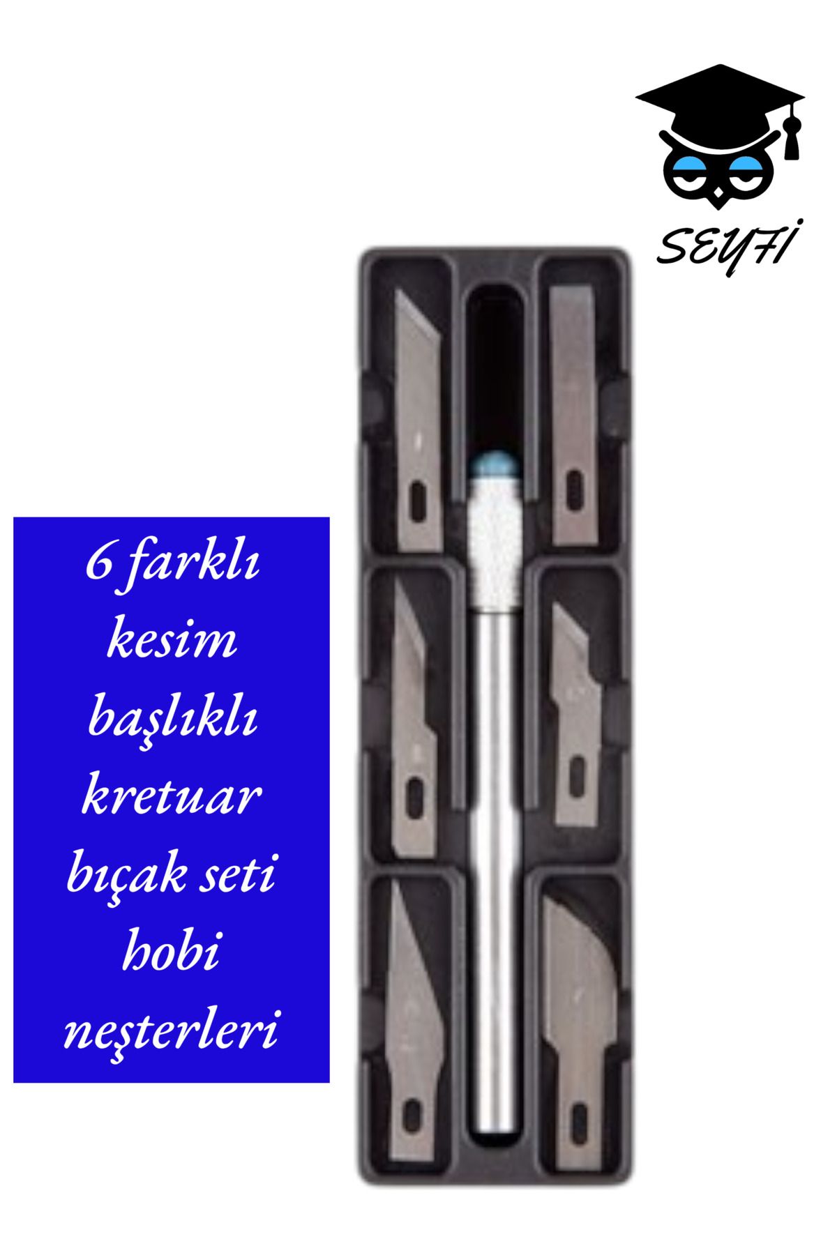 SEYFİKİRTASİYE 6 farklı kesim başlıklı kretuar bıçak seti hobi neşterleri