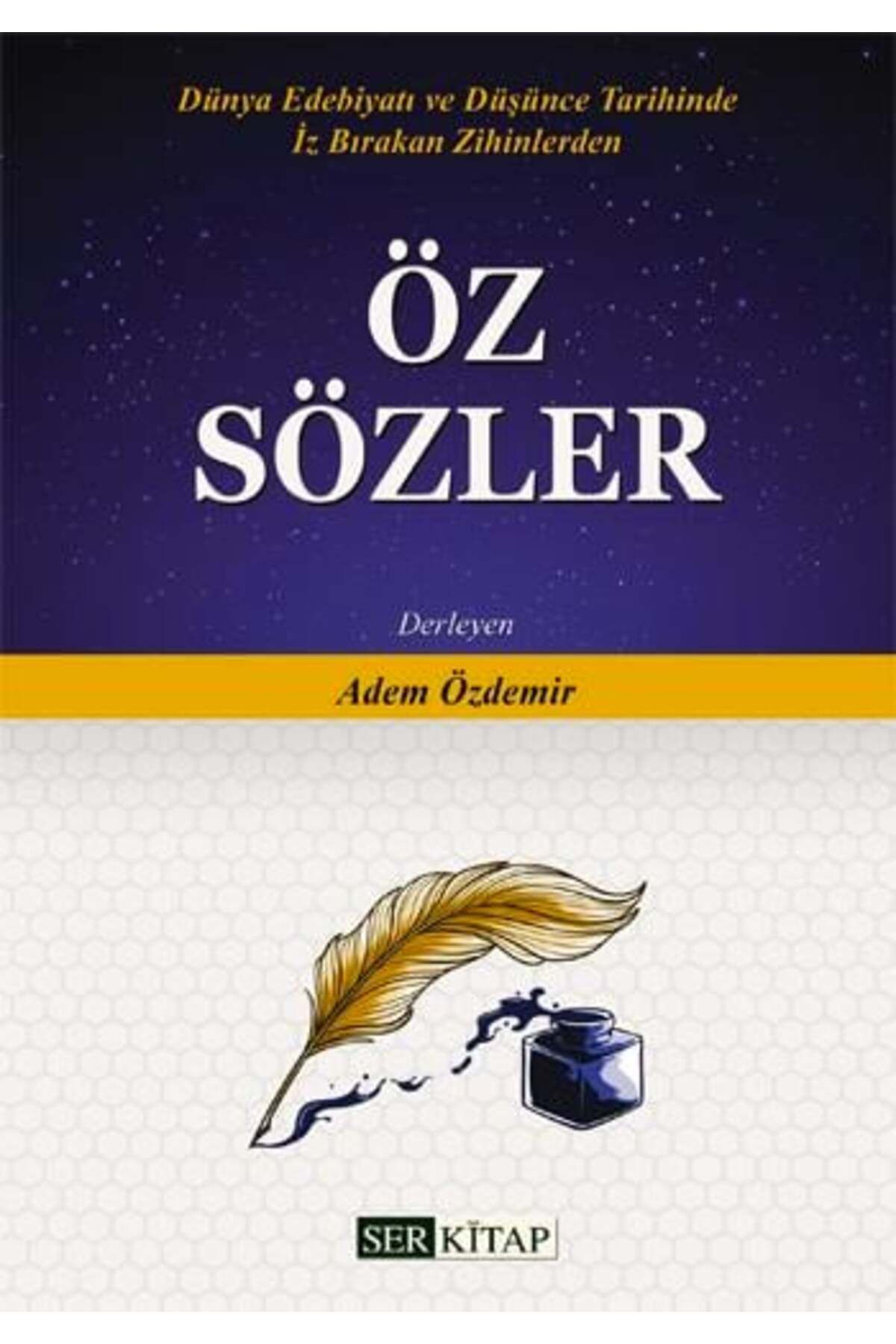Ser Kitap Öz Sözler - Adem Özdemir
