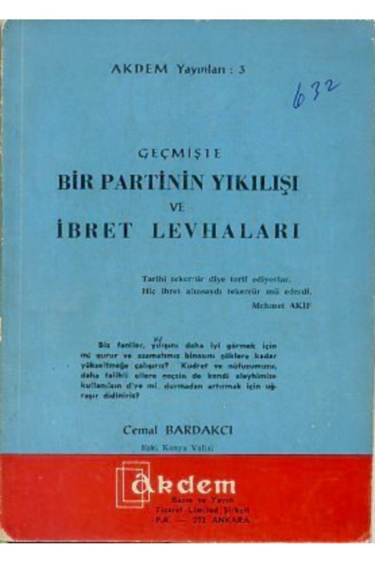 Akdem Yayınları Bir Partinin Yıkılışı ve İbret Levhaları/Akdem Yayınları/Cemal Bardakçı