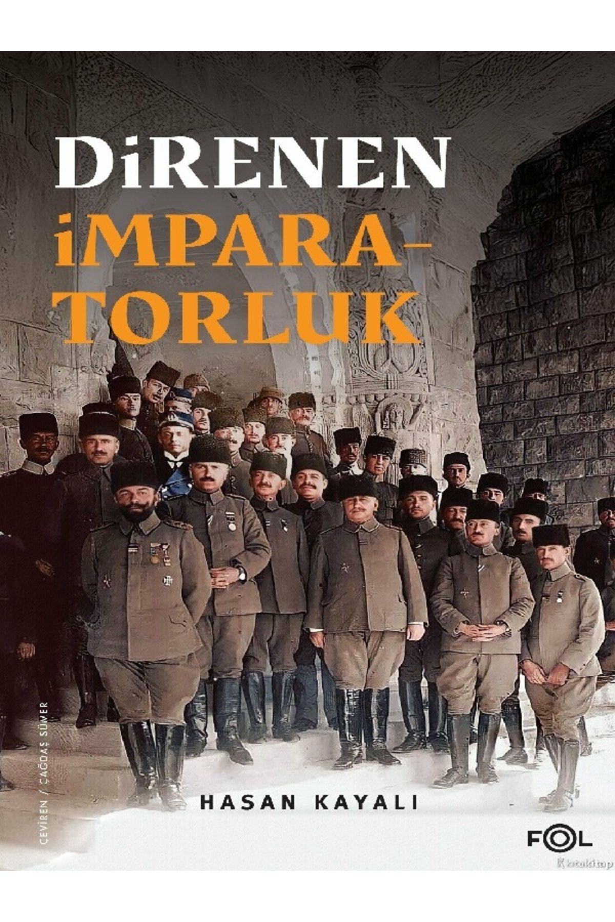 Kronik Kitap Hasan Kayalı - Direnen İmparatorluk ( ÜCRETSİZ KARGO )