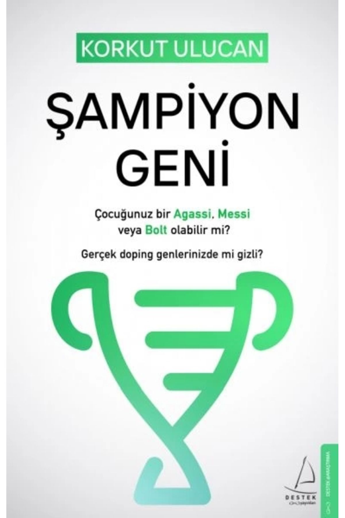 Destek Yayınları Şampiyon Geni