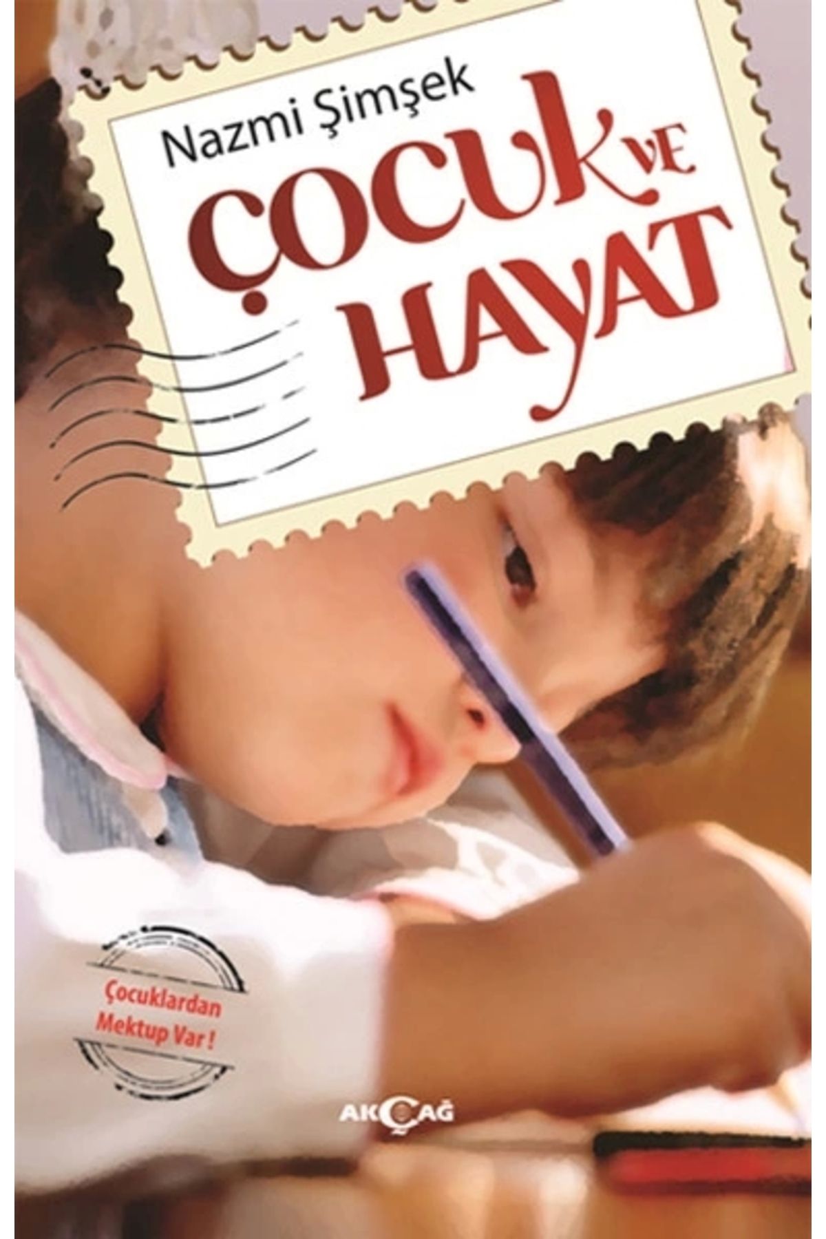 Akçağ Yayınları Çocuk ve Hayat