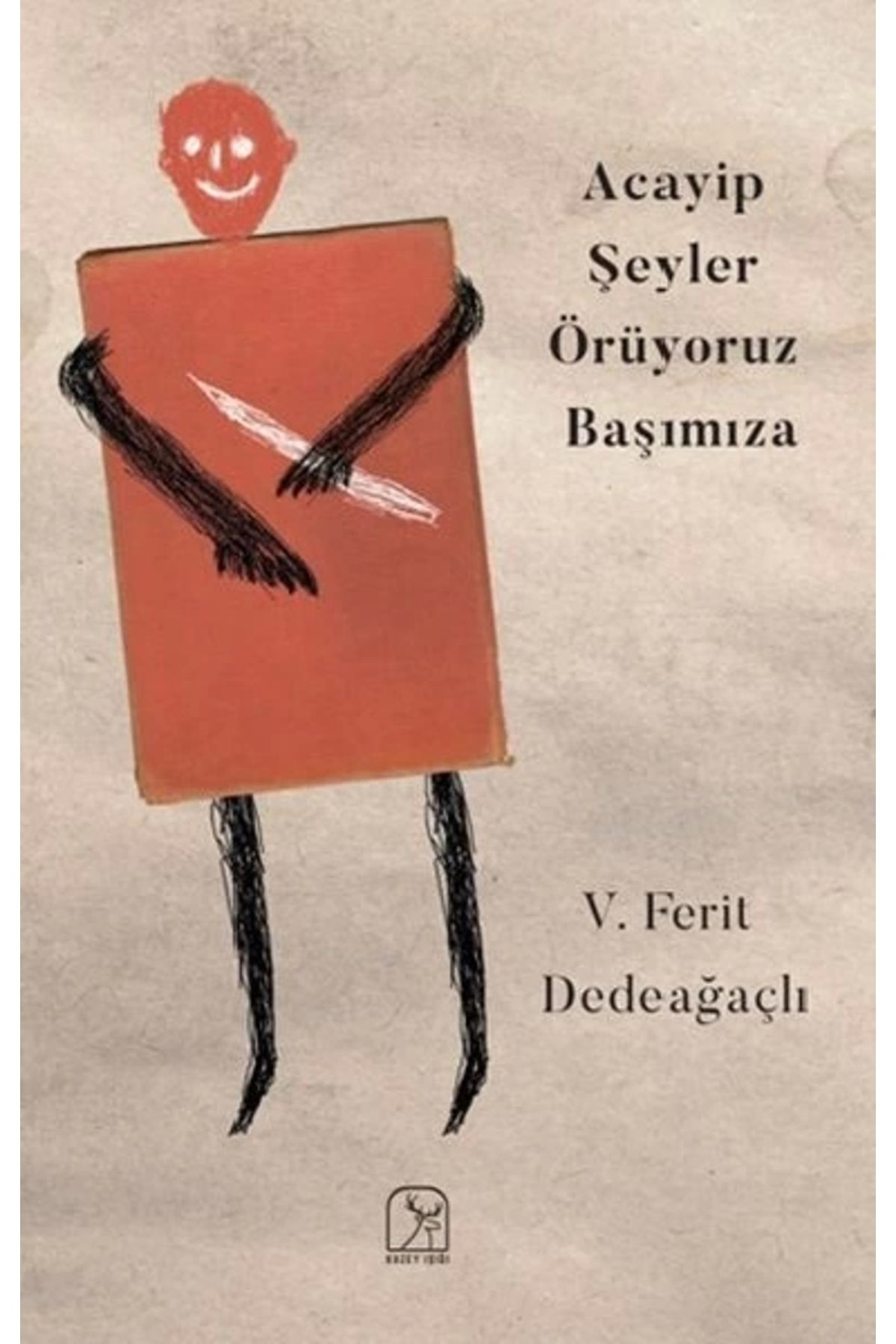 Dergah Yayınları Acayip Şeyler Örüyoruz Başımıza