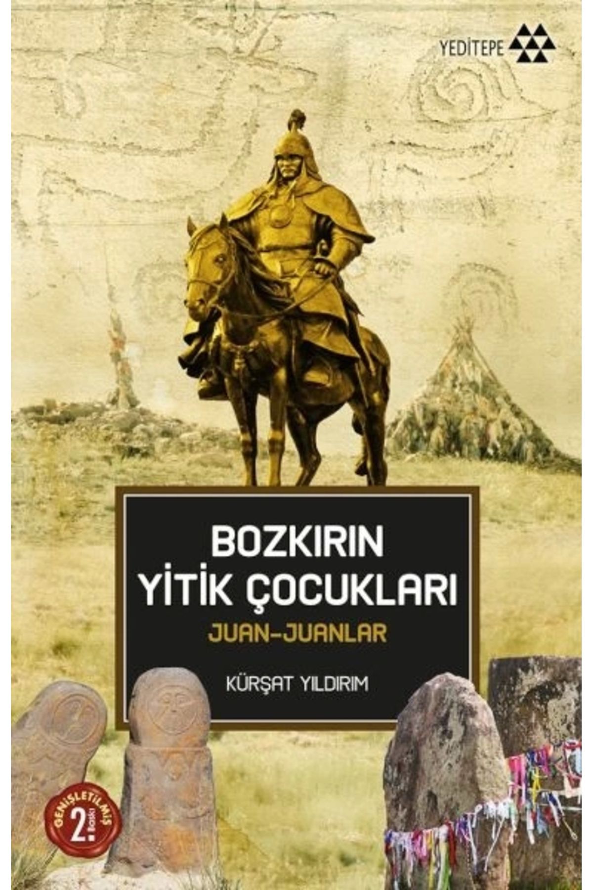 Yeditepe Yayınevi Bozkırın Yitik Çocukları Juan-Juanlar