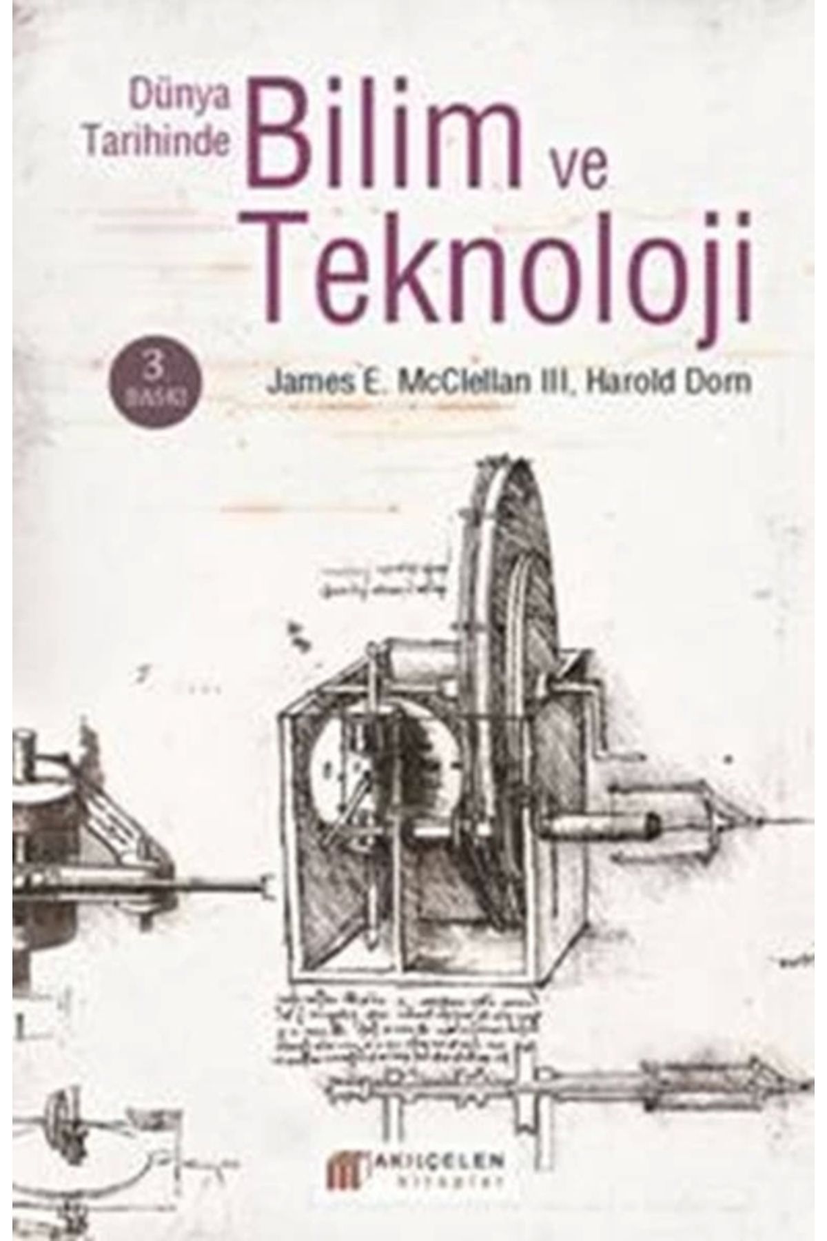 Kolektif Kitap Dünya Tarihinde Bilim ve Teknoloji