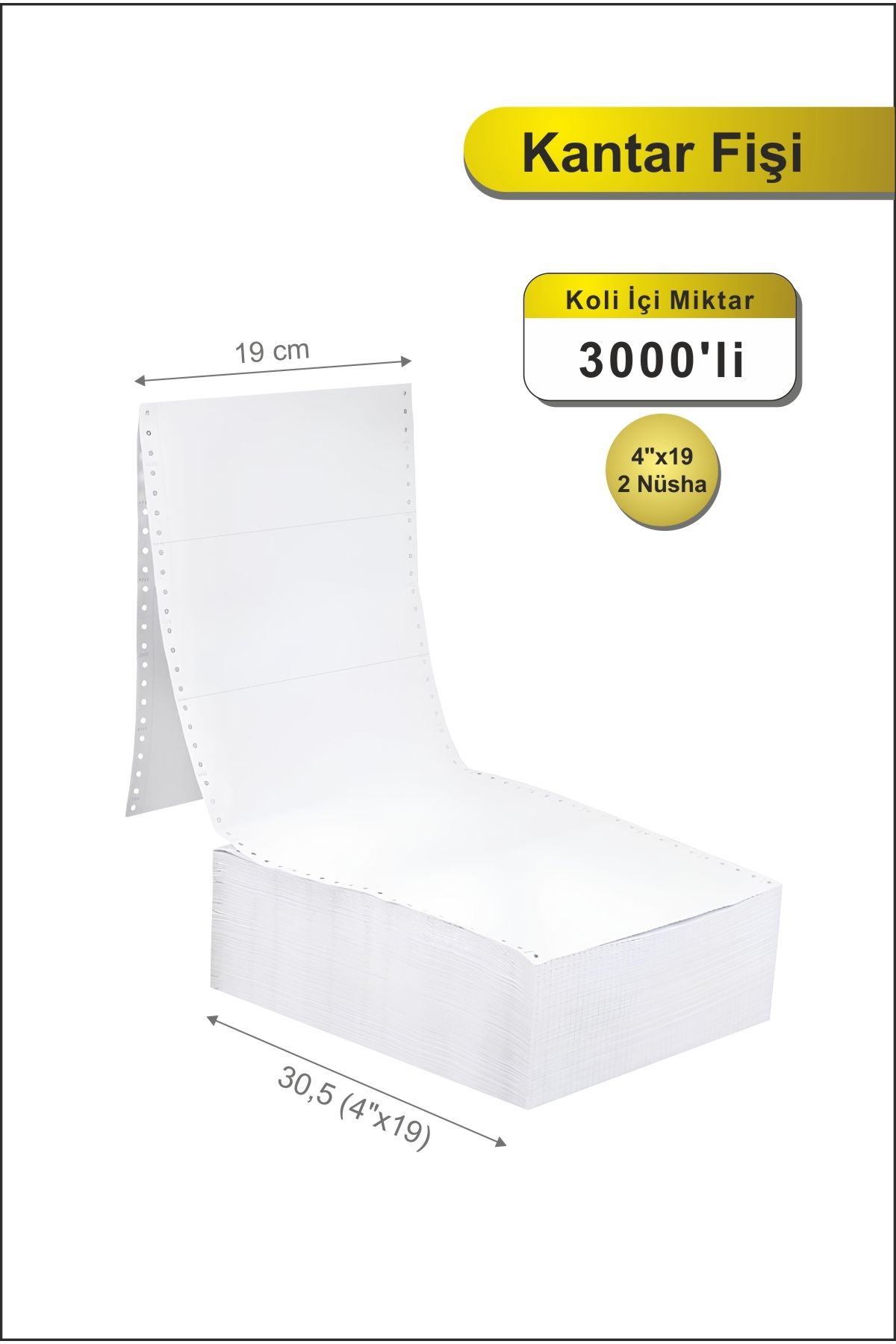 POZİTİF FORM 4x19 Kantar Fişi 2 Nüsha 3000 Adet , Beyaz Otokopili Sürekli Form (4''x19 cm)