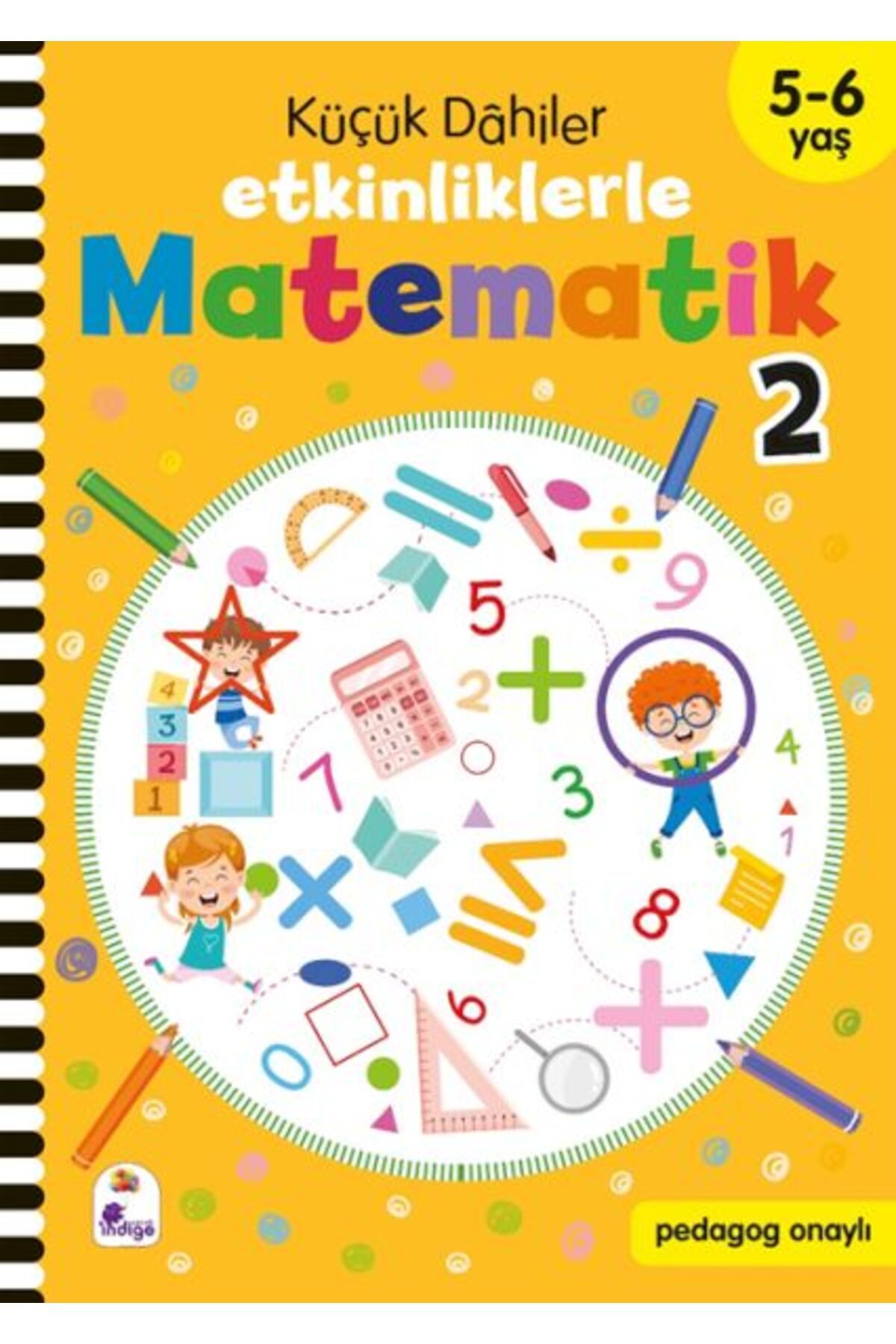 İndigo Kitap Küçük Dahiler – Etkinliklerle Matematik 2 (5-6 Yaş )