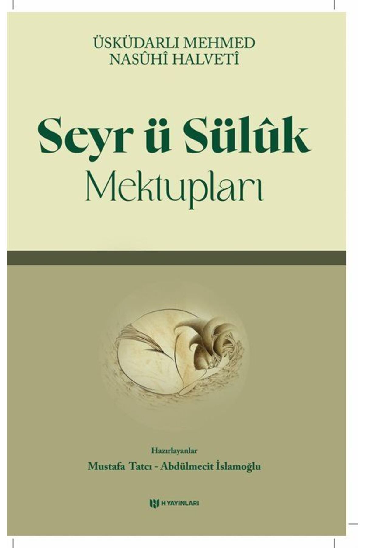 H Yayınları Seyr ü Süluk Mektupları