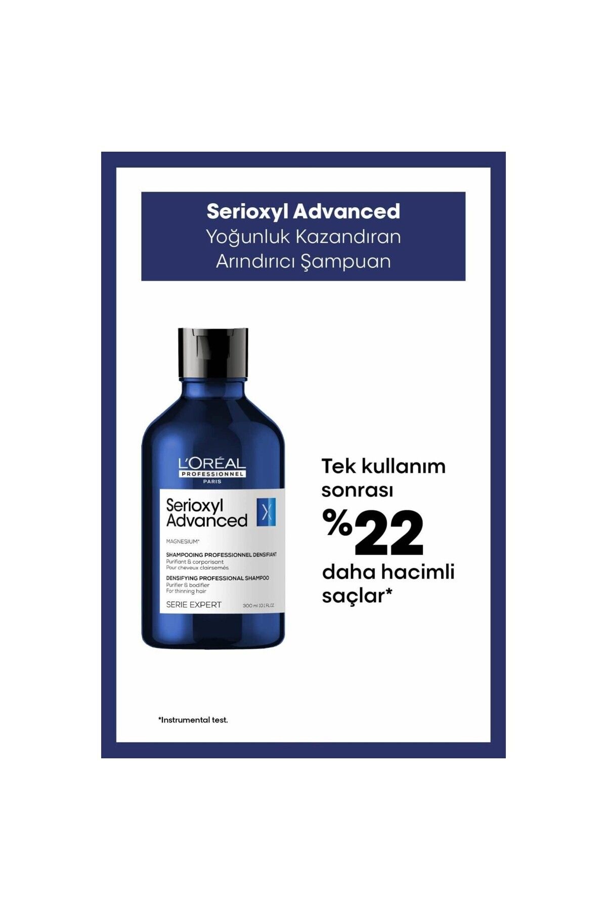 L'oreal Professionnel Serioxyl Advanced Yoğunlaştırıcı-Arındırıcı Şampuan 300ml KUAFOREVALORŞAMP56