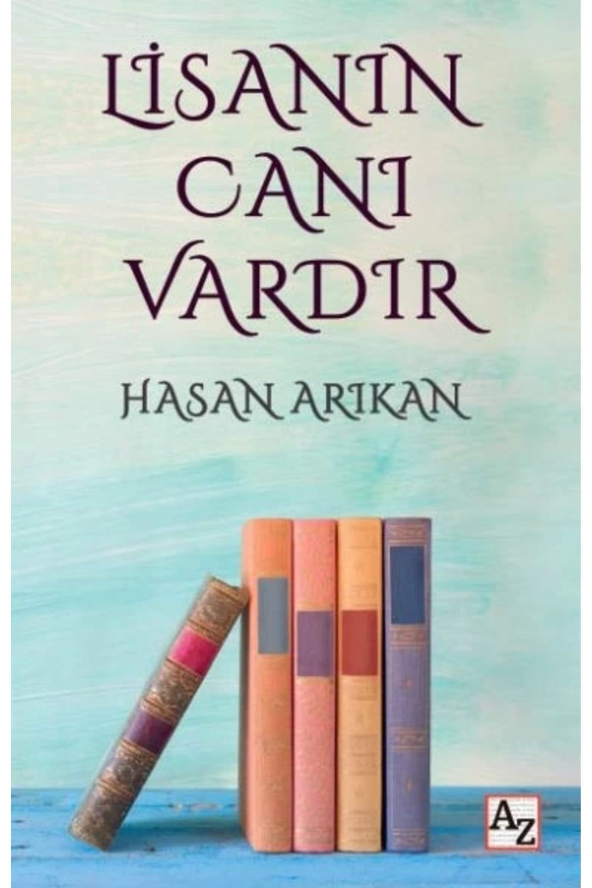 Az Kitap Lisanın Canı Vardır