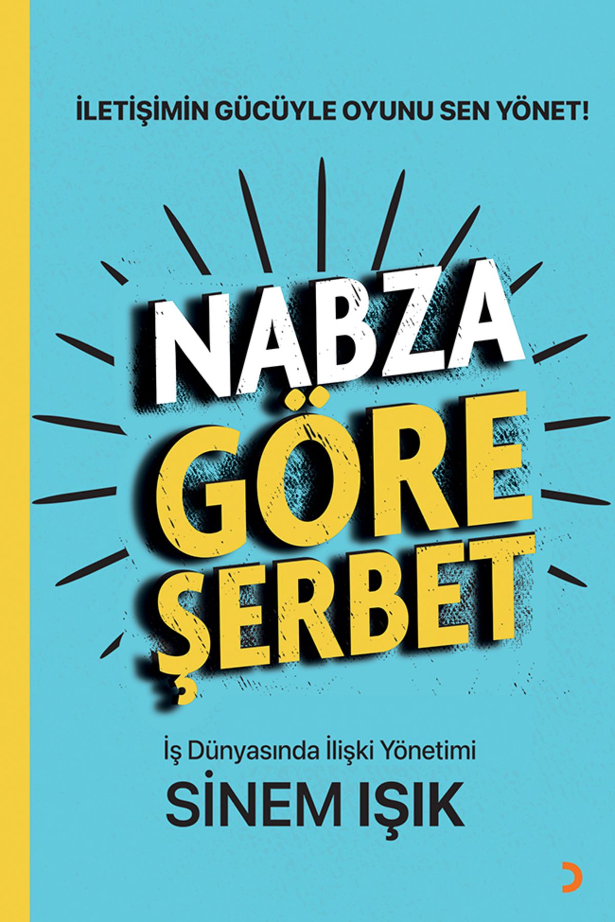 Cinius Yayınları Nabza Göre Şerbet & Sinem Işık