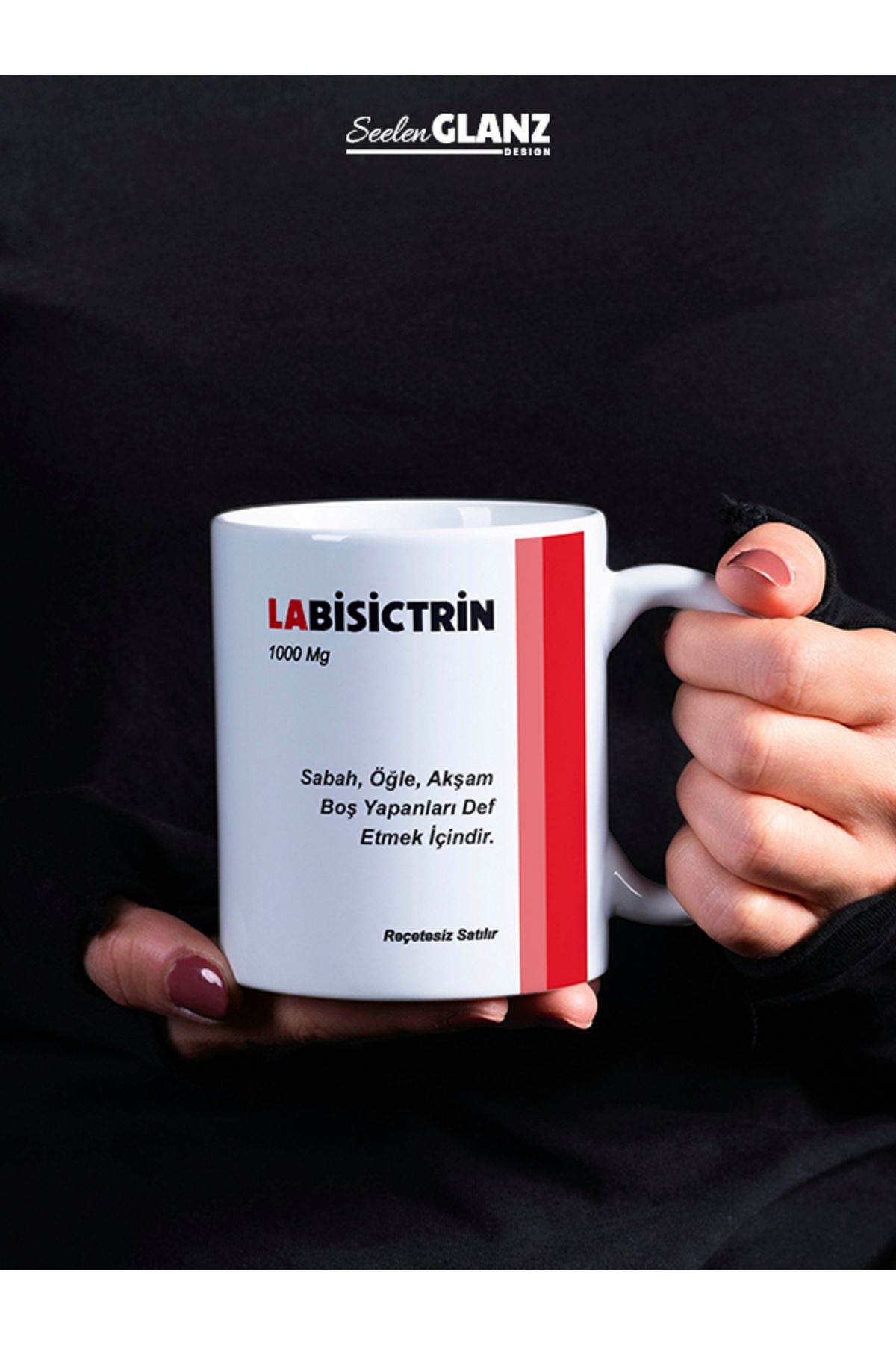 SEELENGLANZ LABİSİCTRİN  İlaç Baskılı Esprili Komik Kupa Bardak