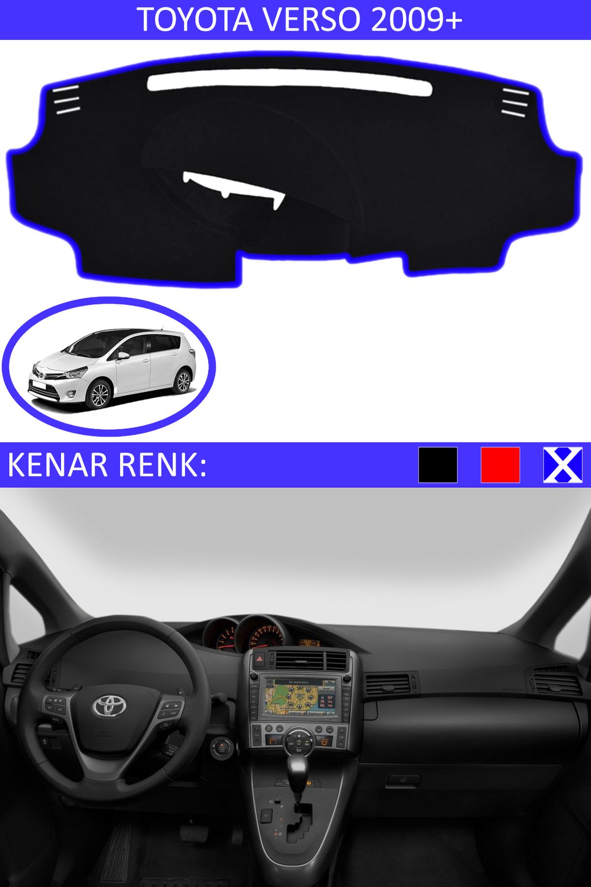 Auralight Toyota Verso 2009 + İçin Uygun Torpido Koruma Halısı Siyah Kenar Renk Mavi