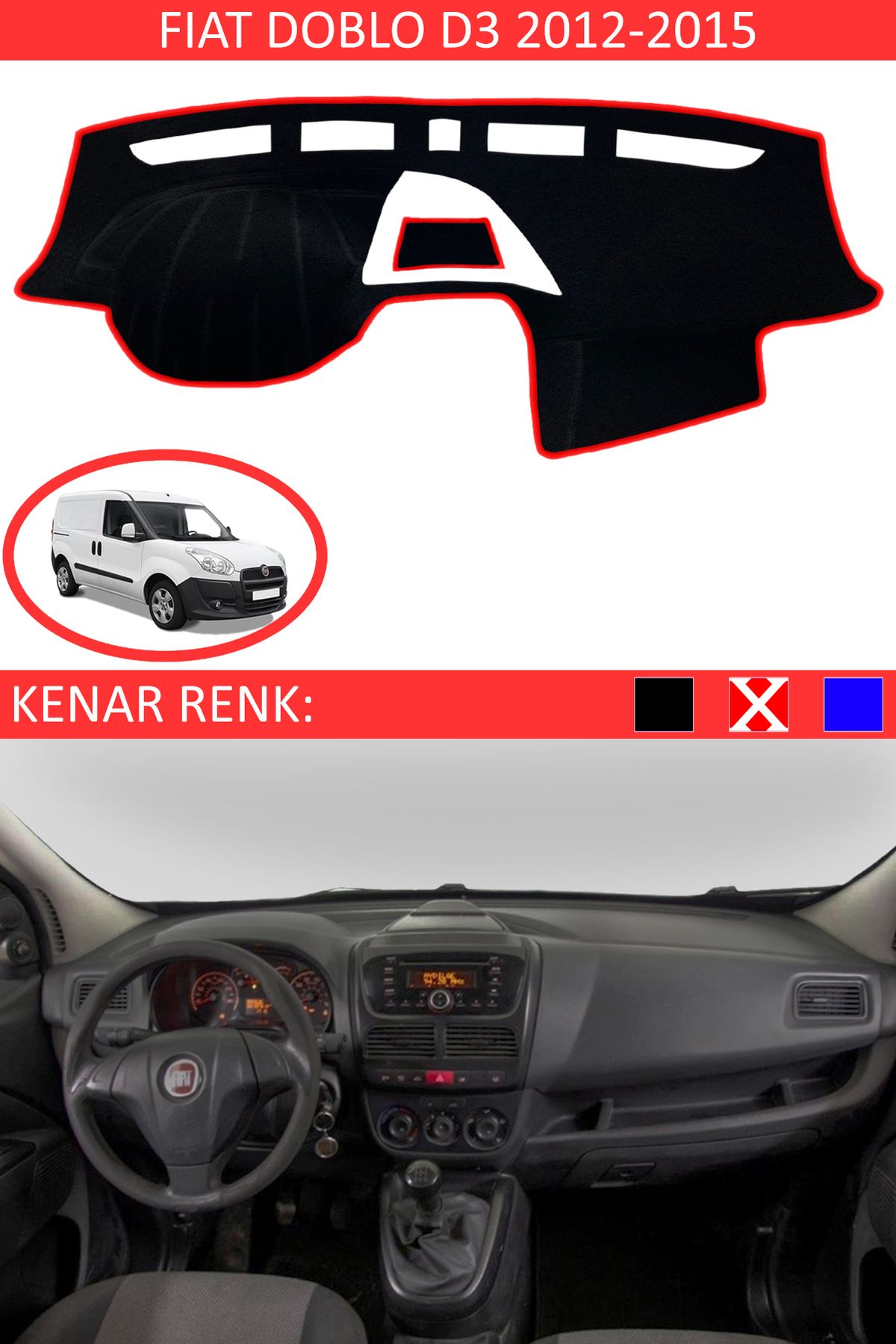 Auralight Fiat Doblo D3 2012-2015 İçin Uygun Torpido Koruma Halısı Siyah Kenar Renk Kırmızı