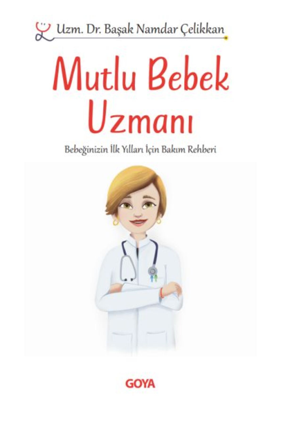 Goya Kitap Mutlu Bebek Uzmanı