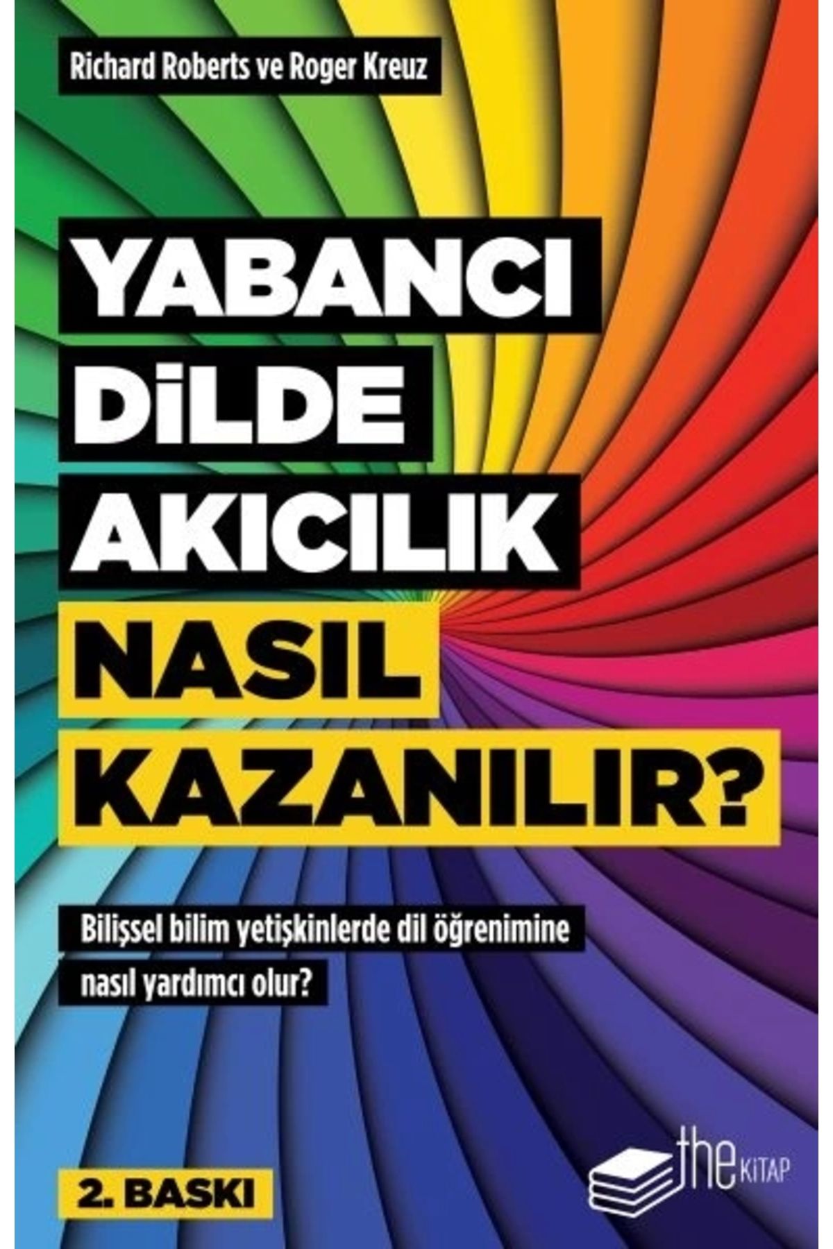 The Kitap Yabancı Dilde Akıcılık Nasıl Kazanılır?