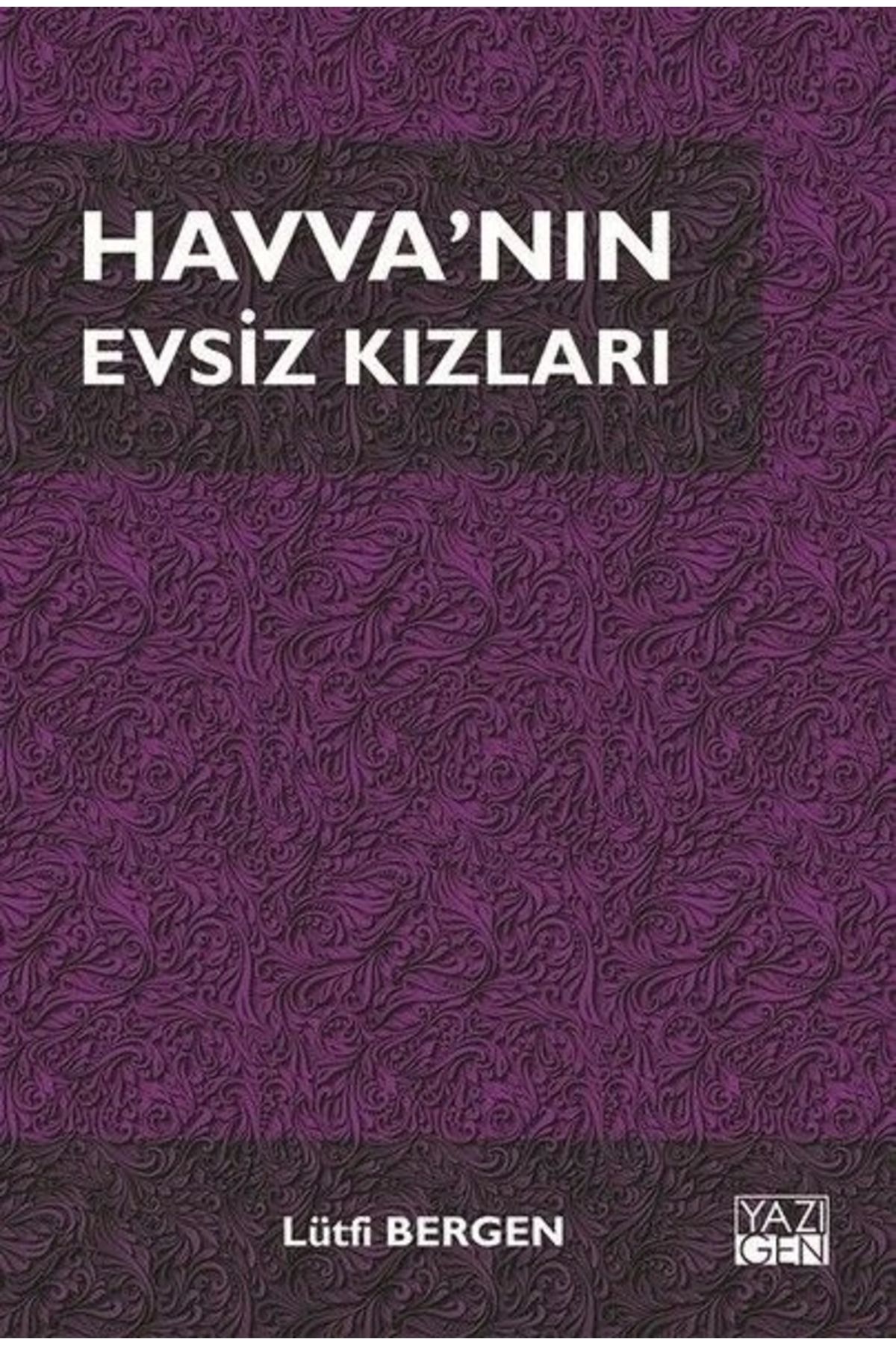 Yazıgen Yayınevi Havva'nın Evsiz Kızları