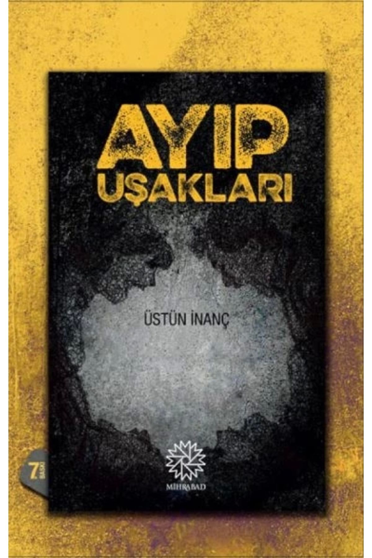 Mihrabad Yayınları Ayıp Uşakları