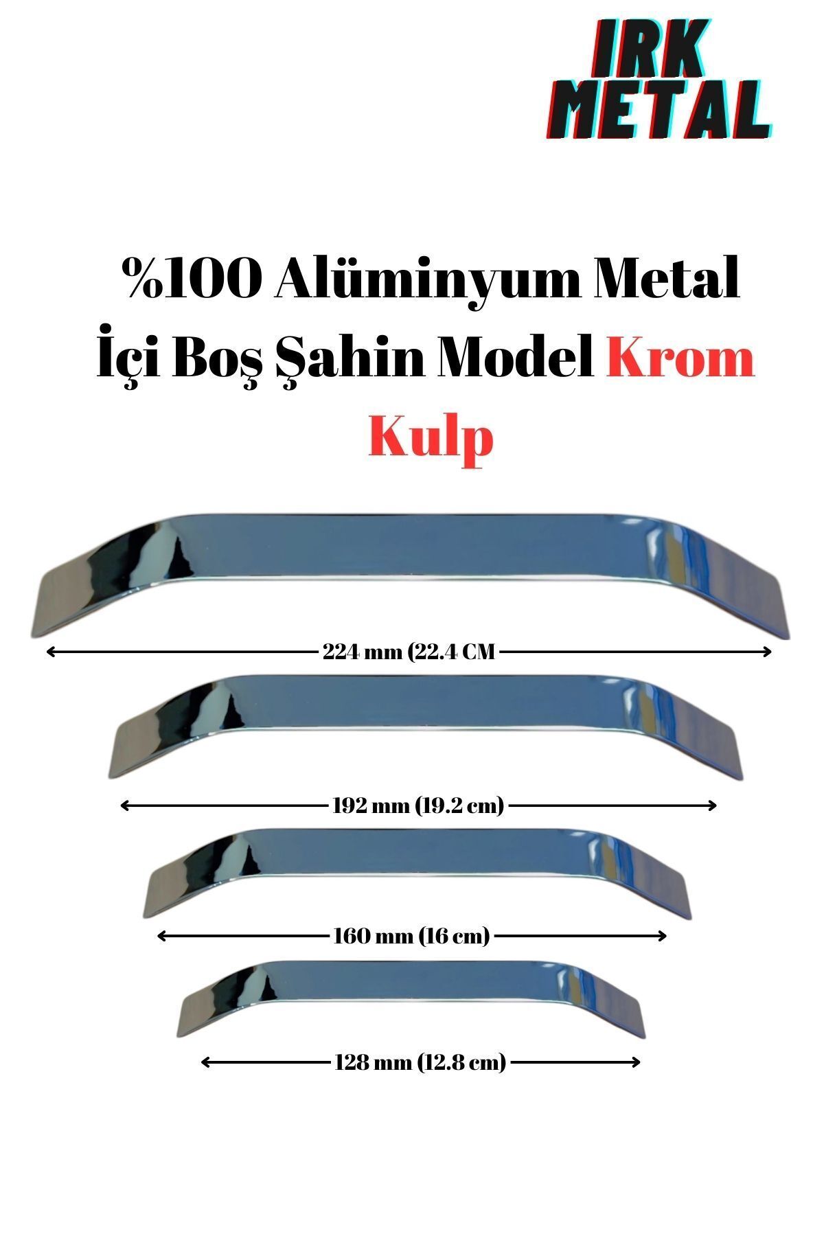 IRK METAL VE HIRDAVAT Mobilya Mutfak Çekmece Kapak Kulbu İçi Boş Şahin Model Krom Kaplama Kulp (%100Alüminyum Metal)