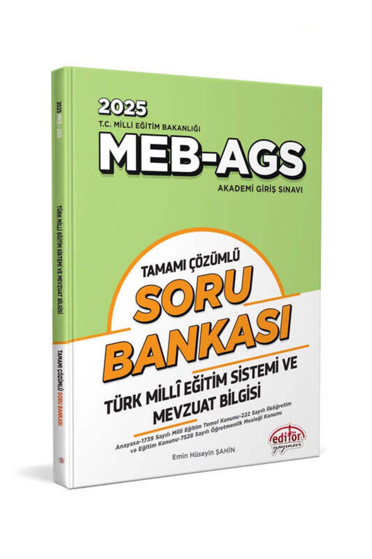 Editör Yayınevi Editör Yayınları 2025 MEB-AGS Türk Milli Eğitim Sistemi ve Mevzuat Bilgisi Soru Bankası