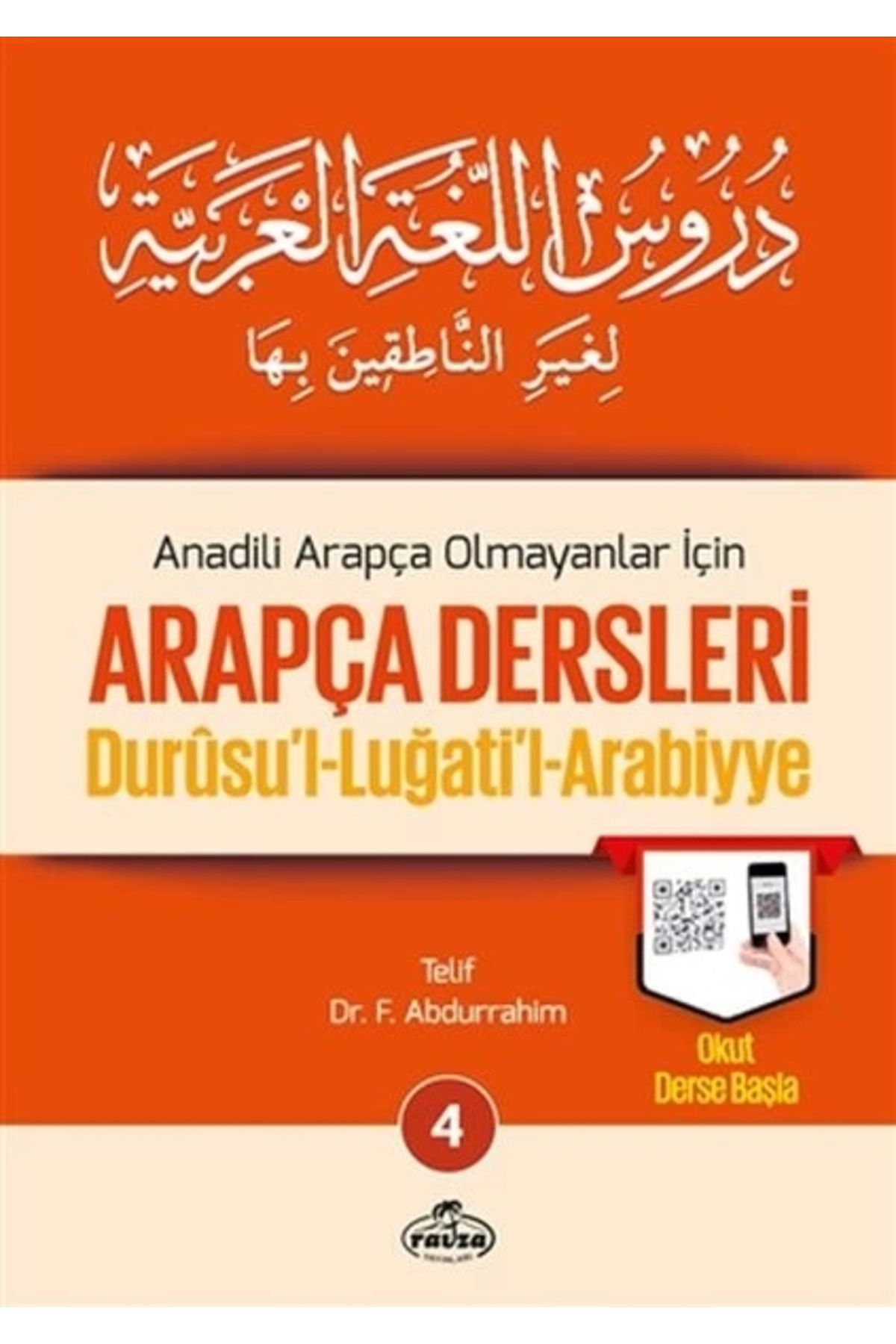 Ravza Yayınları Durusul Lüğatil Arabiyye - Anadili Arapça Olmayanlar İçin Arapça Dersleri 4