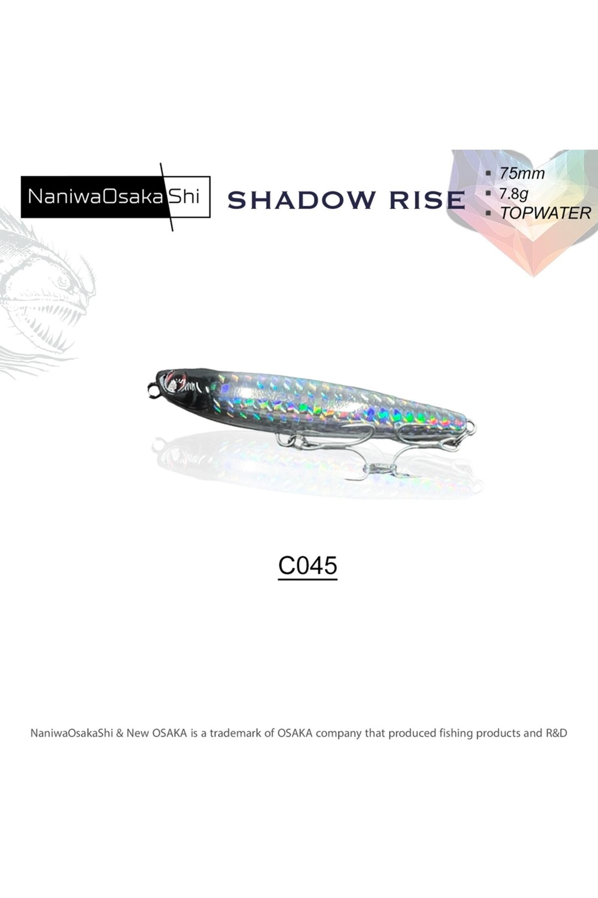 NaniwaOsaka Shi Naniwaosakashi Shadow Rise Topwater 75 Mm 7.8 Gr Su Üstü Maket Balık C045