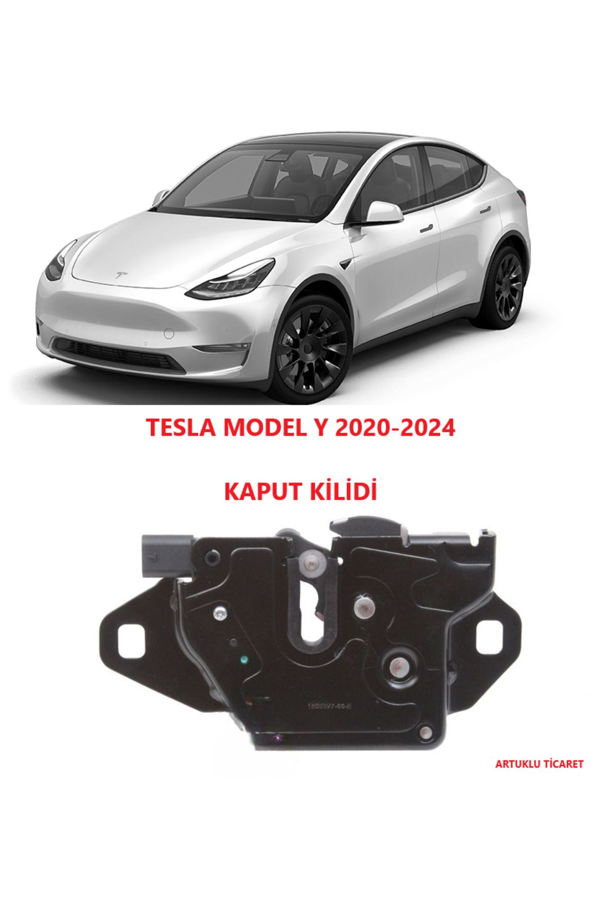 ARTUKLU TİCARET TESLA MODEL Y 2020-2024 KAPUT KİLİDİ