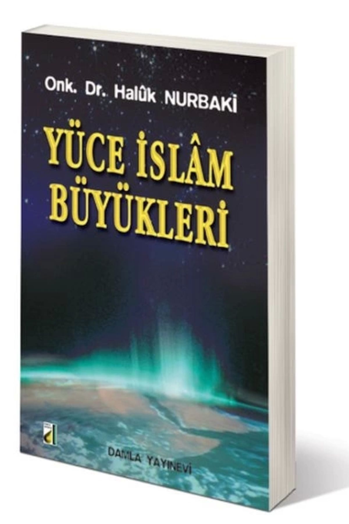 Damla Yayınevi Yüce İslam Büyükleri