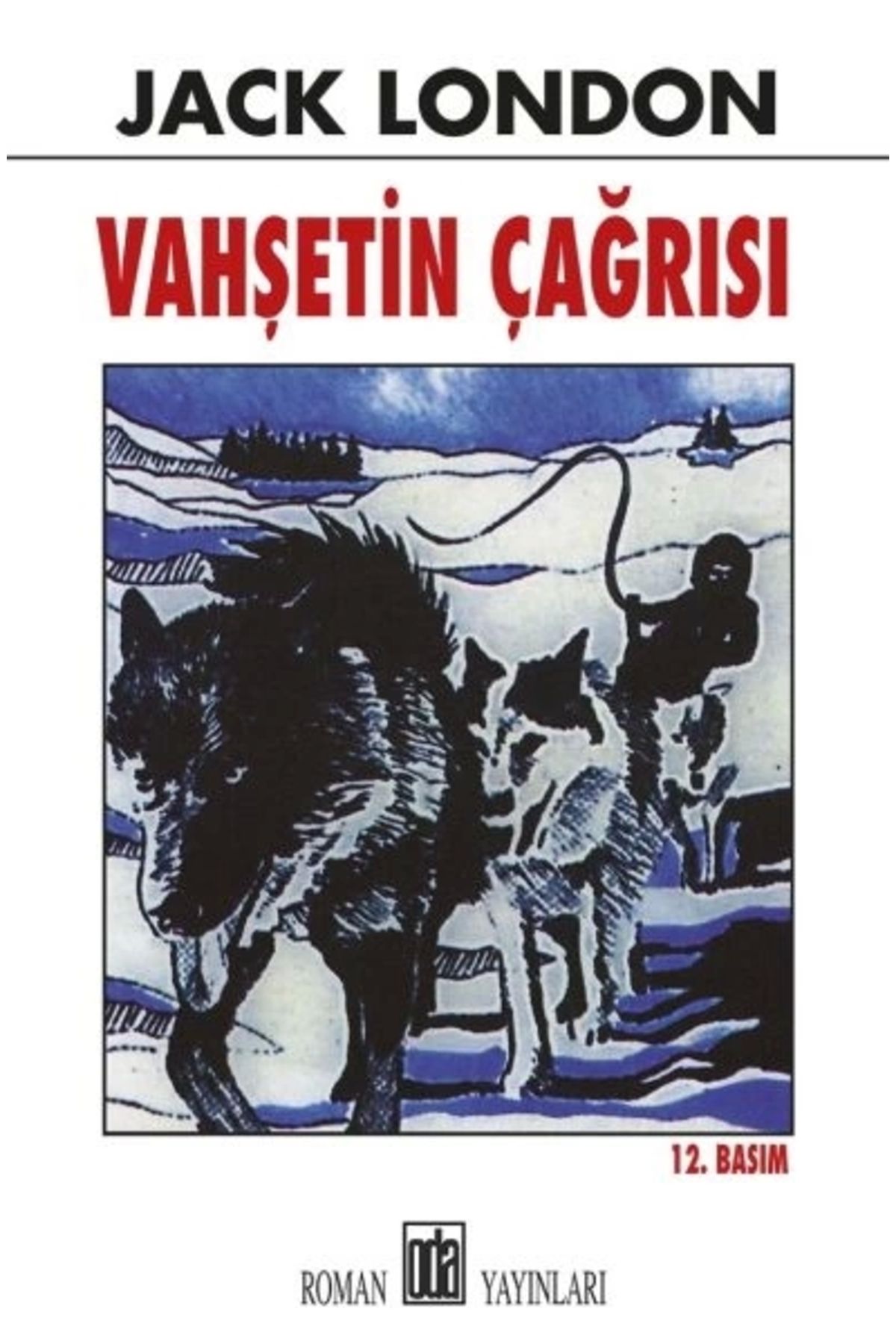 Oda Yayınları Vahşetin Çağrısı