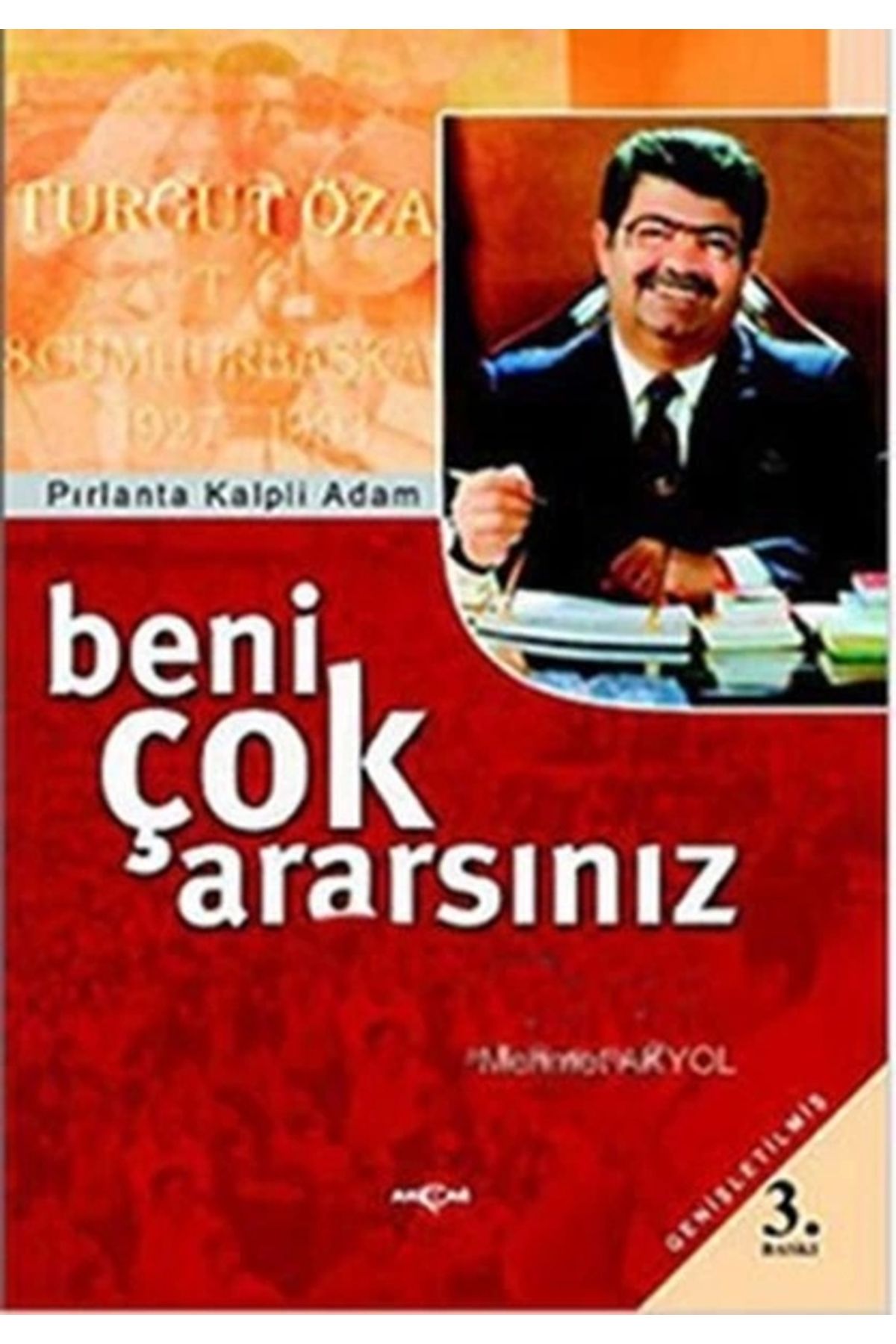 Akçağ Yayınları Beni Çok Ararsınız