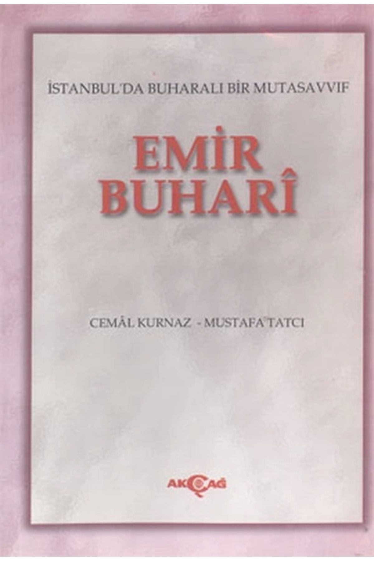 Akçağ Yayınları Emir Buhari