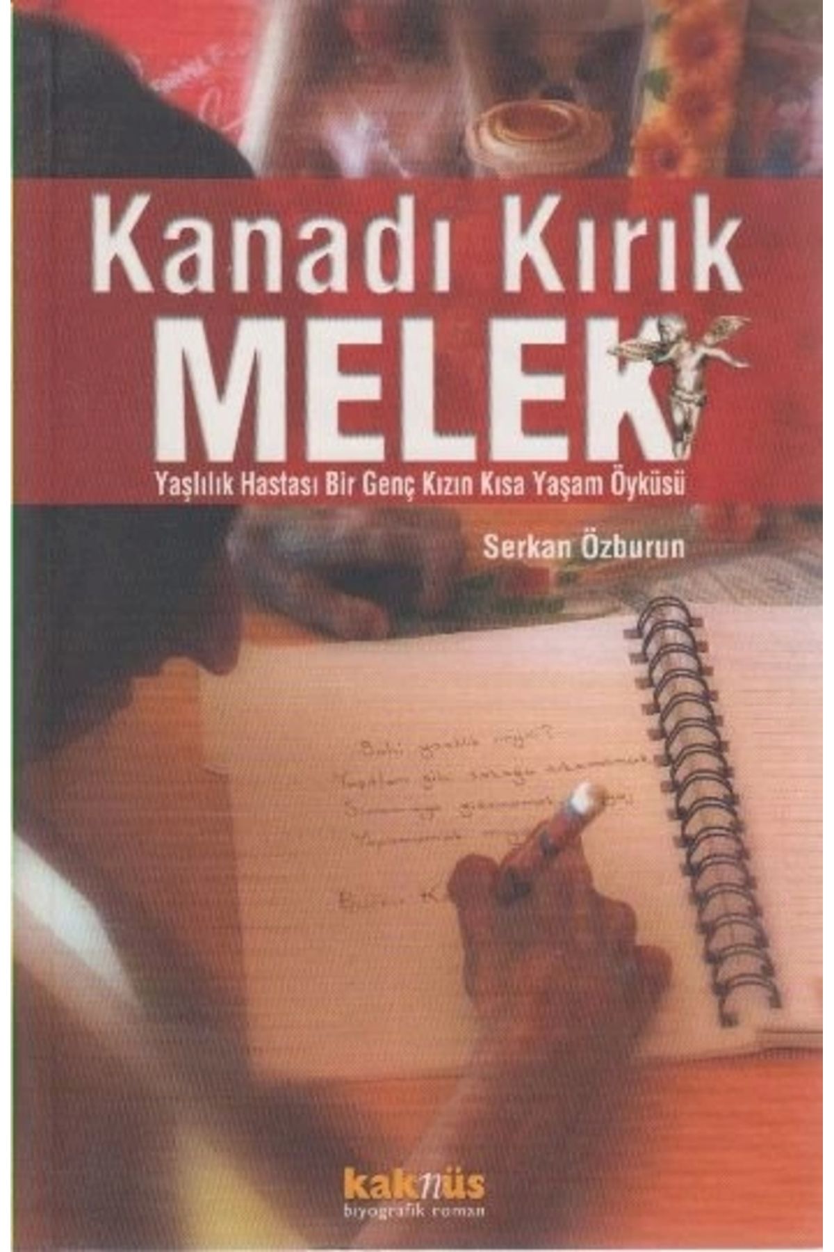 Kaknüs Yayınları Kanadı Kırık Melek