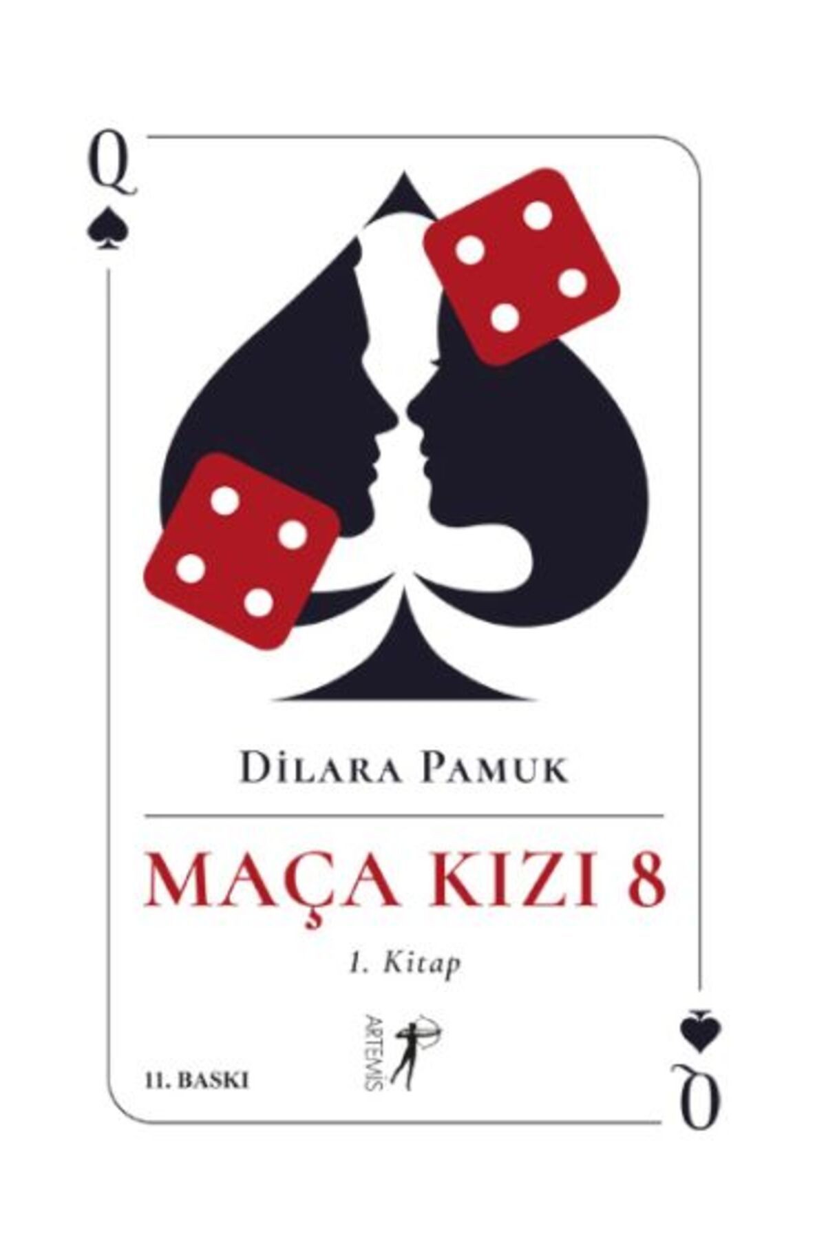Artemis Yayınları Maça Kızı 1. Kitap (Ciltli)