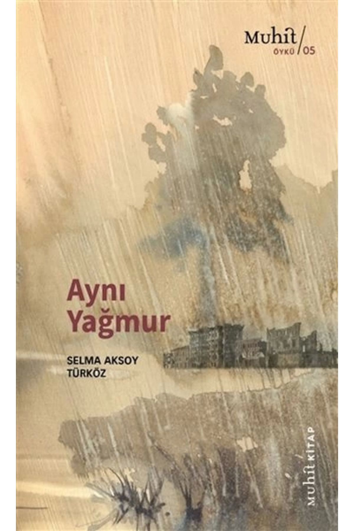 Muhit Kitap Aynı Yağmur