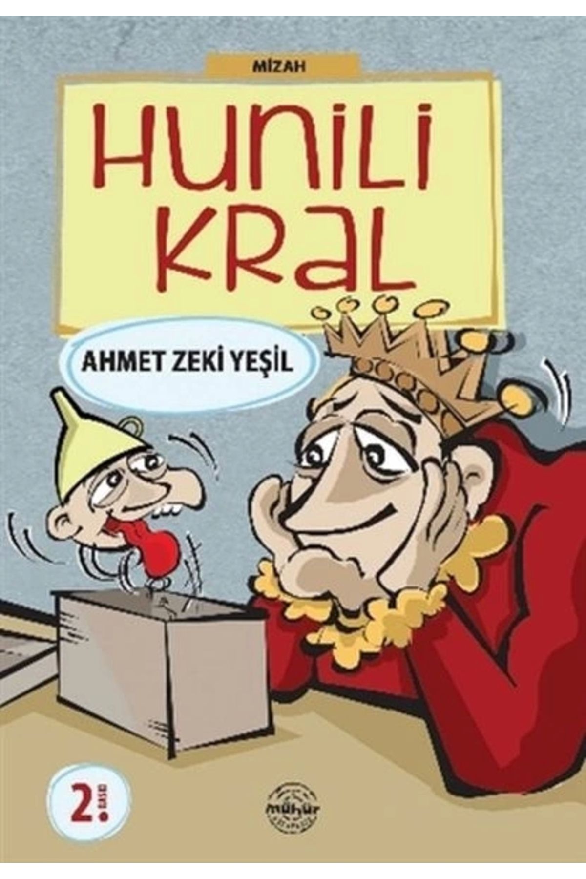 Mühür Kitaplığı Hunili Kral