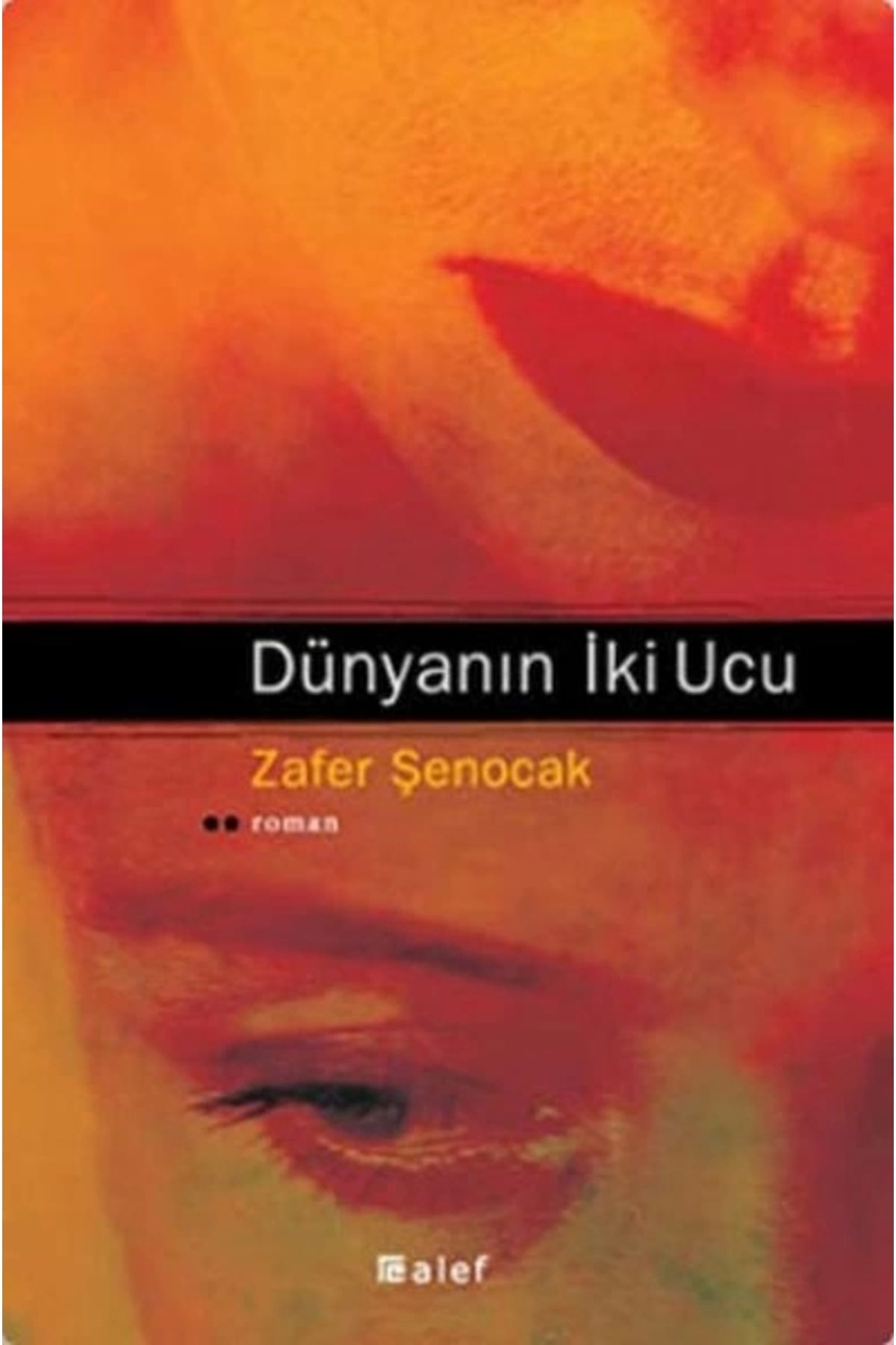 Alef Yayınevi Dünyanın İki Ucu