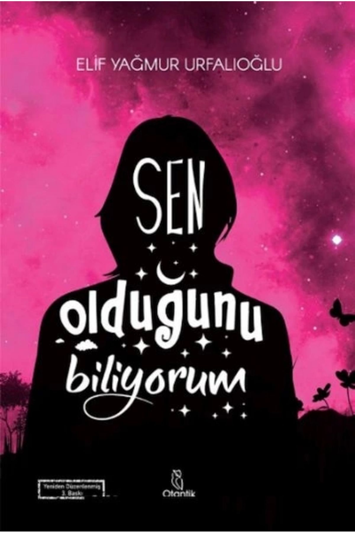 Otantik Kitap Sen Olduğunu Biliyorum