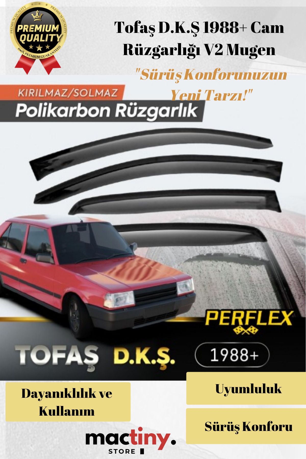 Mactiny Premium Ürün Kaliteli Üretim Sağlam Dayanıklı Tofaş D.K.Ş 1988+ Cam Rüzgarlığı V2 Mugen