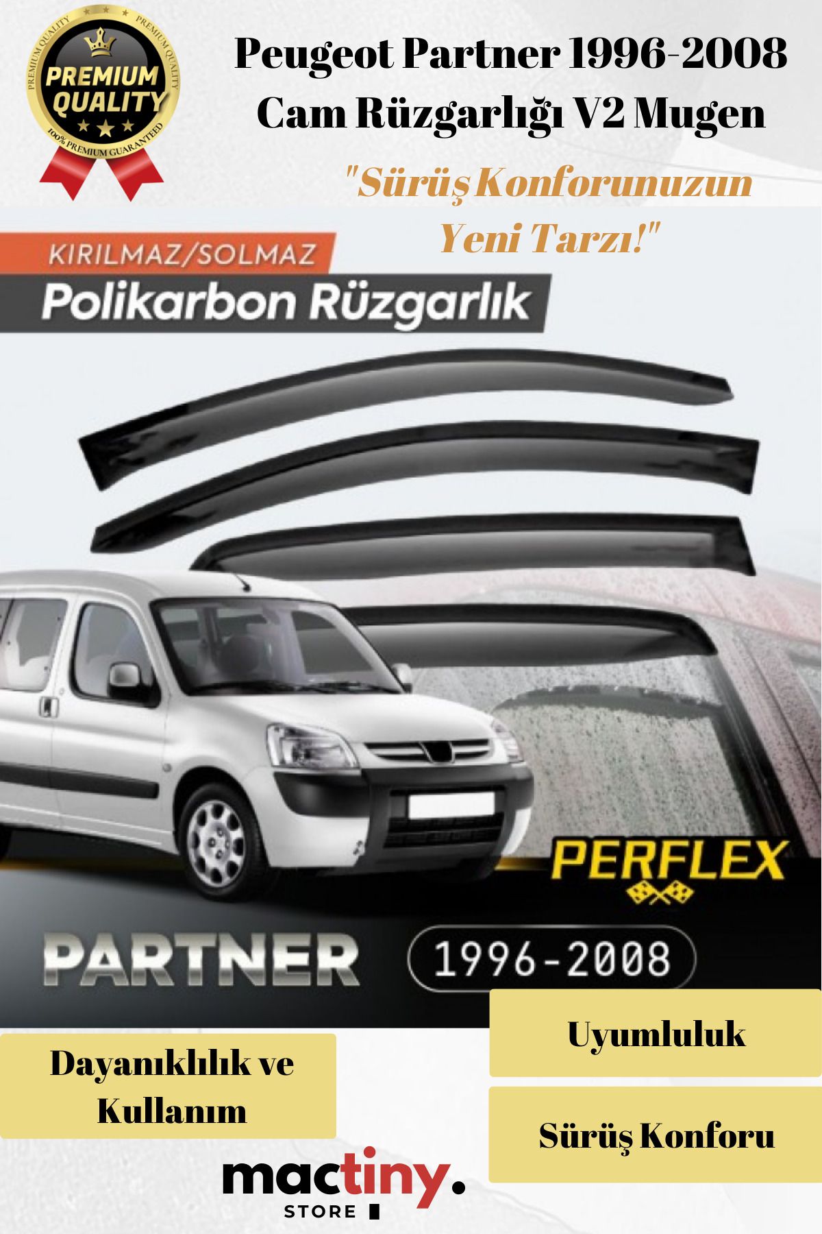 Mactiny Premium Ürün Kaliteli Üretim Sağlam Dayanıklı Peugeot Partner 1996-2008 Cam Rüzgarlığı V2 Mugen