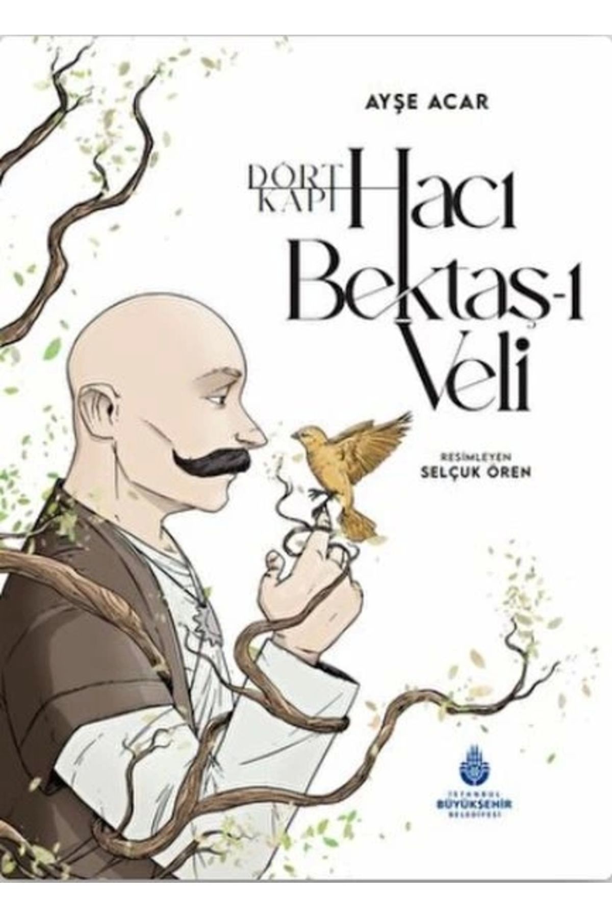 Dergah Yayınları Dört Kapı Hacı Bektaş-ı Veli