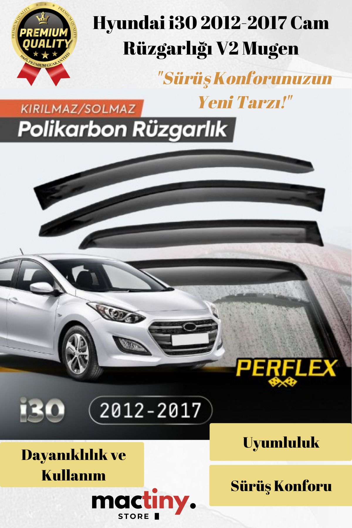 Mactiny Premium Ürün Kaliteli Üretim Sağlam Dayanıklı Hyundai i30 2012-2017 Cam Rüzgarlığı V2 Mugen