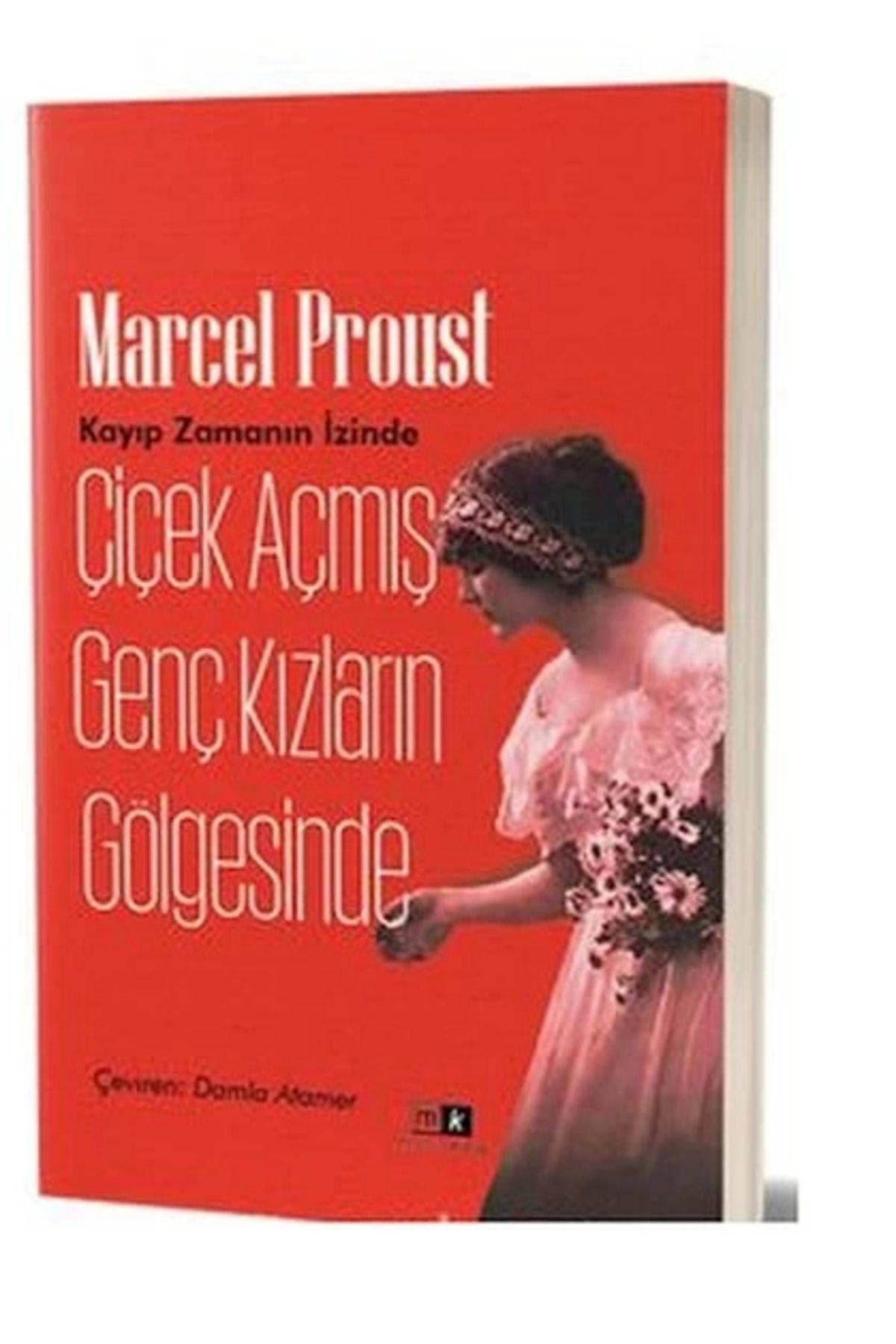 Mirhan Kitap Çiçek Açmış Genç Kızların Gölgesinde