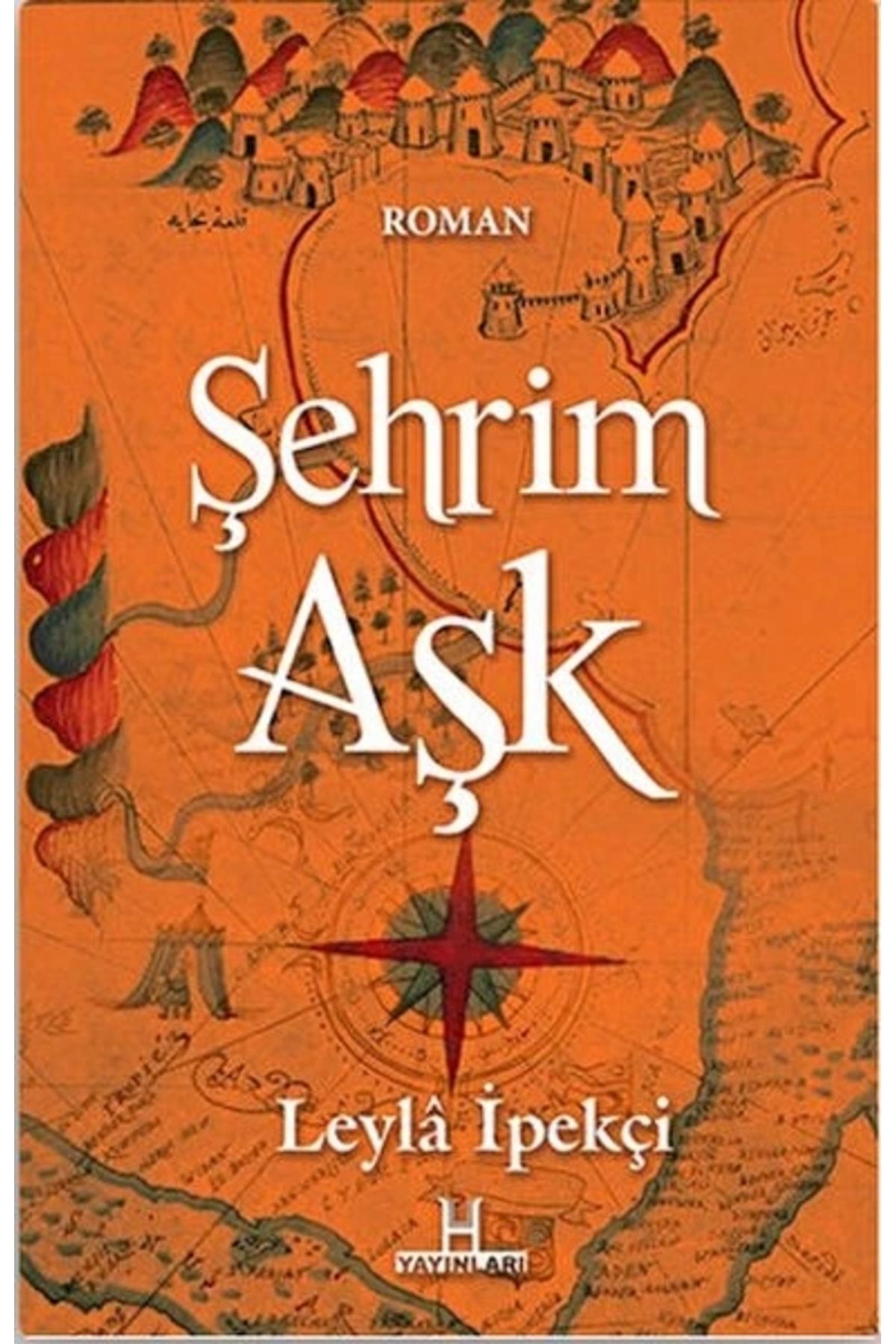 H Yayınları Şehrim Aşk