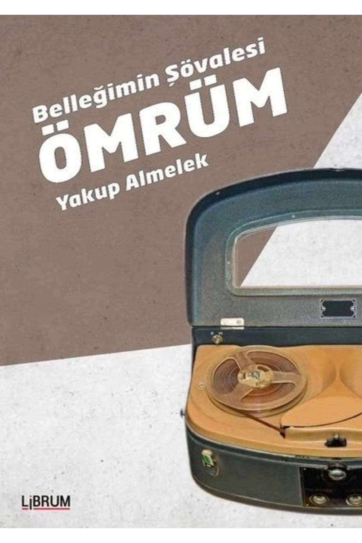 Librum Kitap Belleğimin Şövalesi Ömrüm