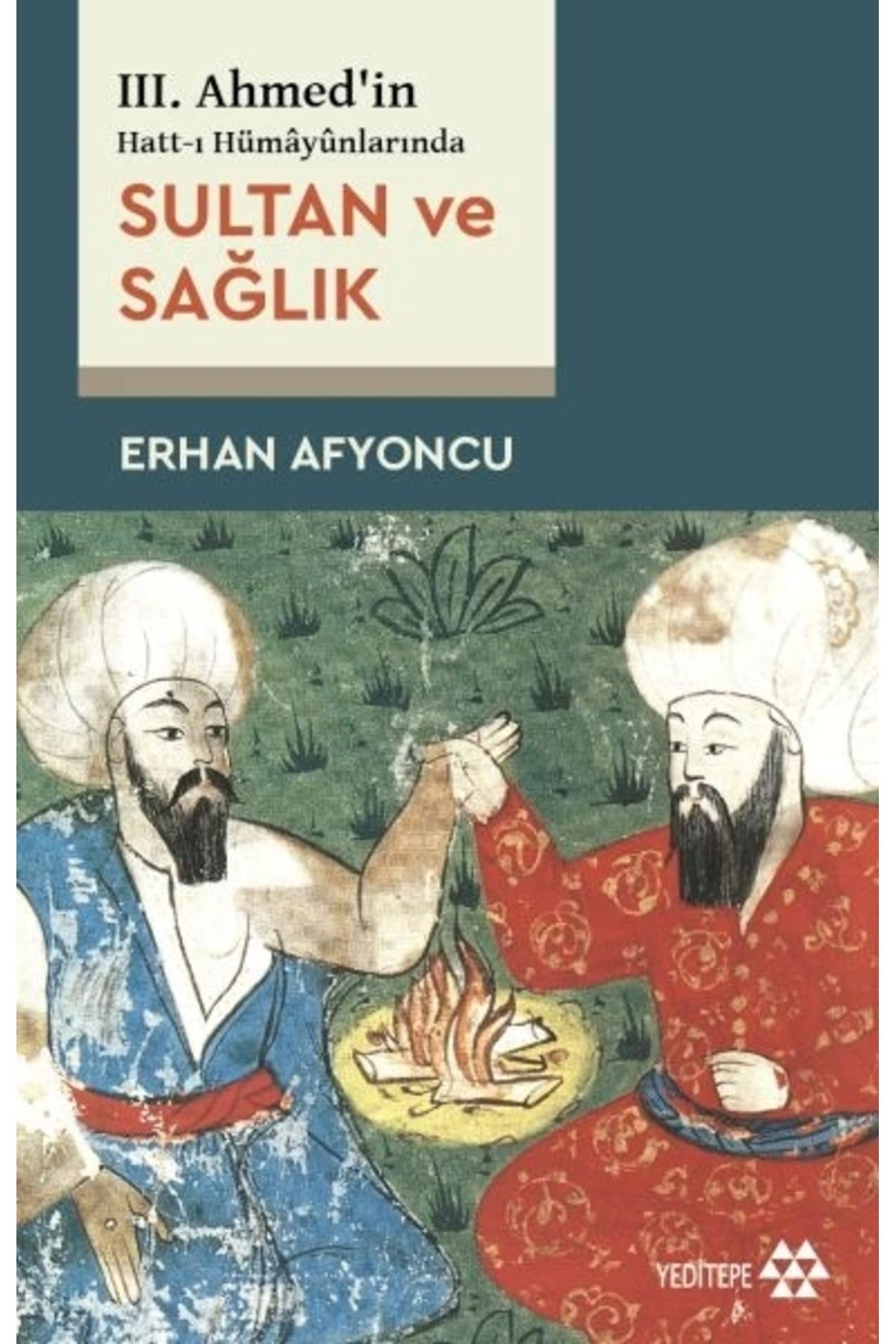 Yeditepe Yayınevi Sultan ve Sağlık