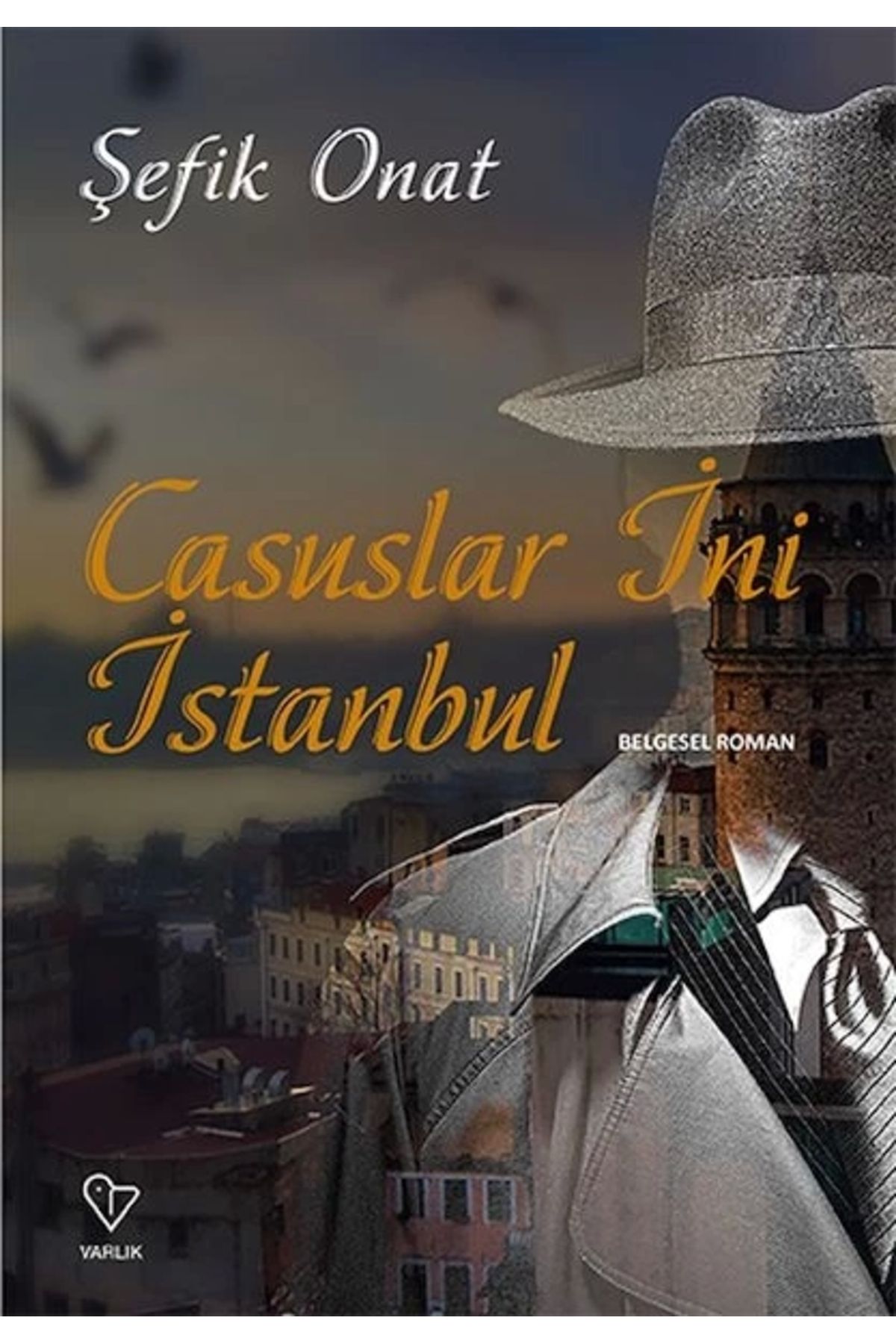 Varlık Yayınları Casuslar İni İstanbul