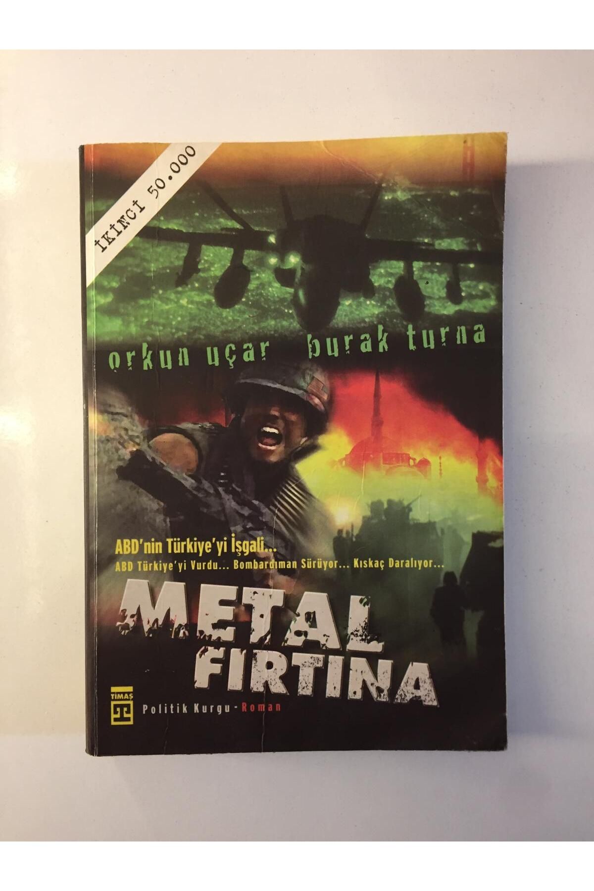 Kişisel Yayınlar Metal Fırtına - Orkun Uçar, Burak Turna